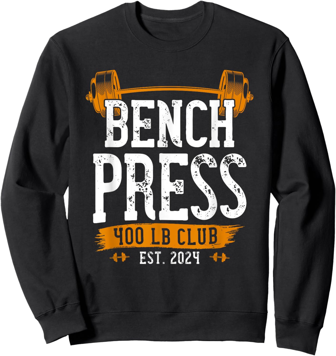 400 Pound Bench Press Club Benchpress Gym Workout Sweatshirt - Sweatshirt | Black