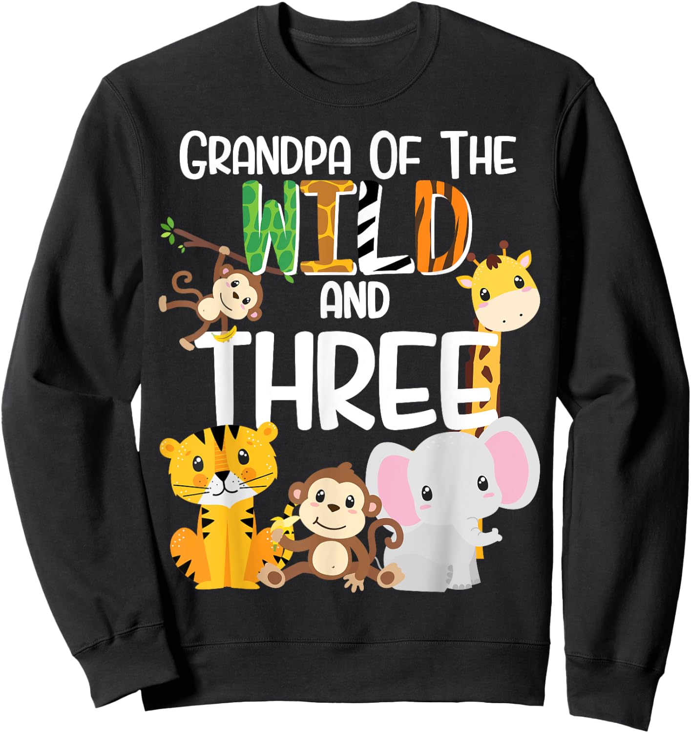 Grandpa of the Wild and 3 Zoo Theme Birthday Safari Jungle Sweatshirt - Sweatshirt | Black