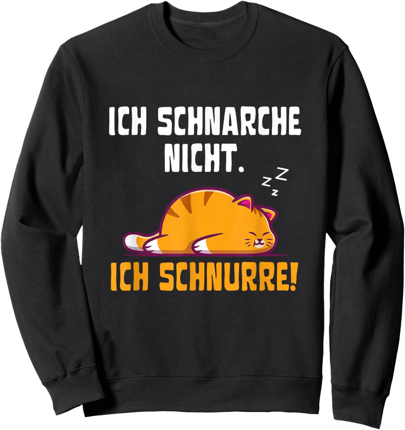 Ich schnarche Nicht Ich schnurre | Katzen Pyjama Schlafshirt Sweatshirt - Sweatshirt | Black