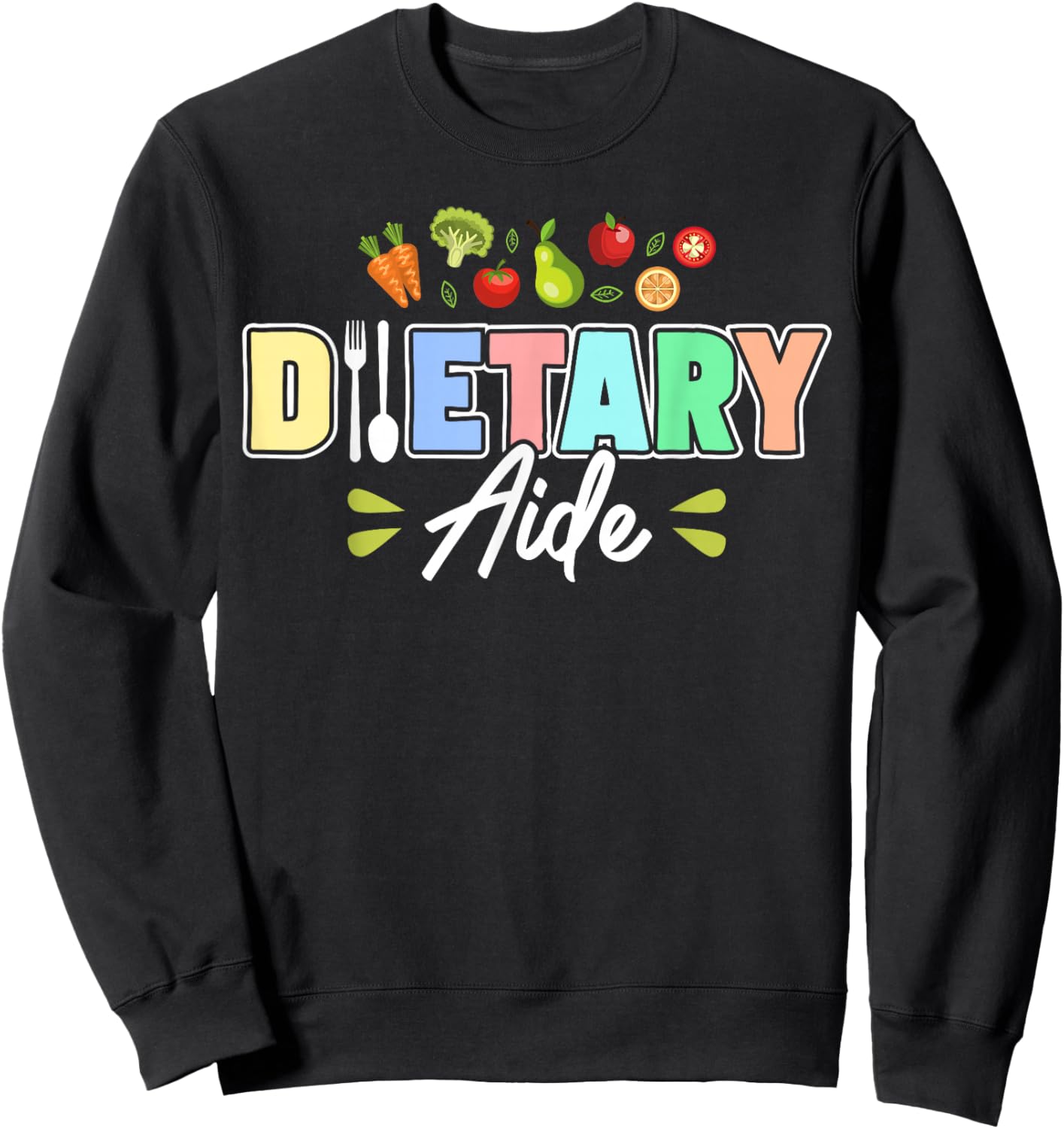 Cute Dietary Aide Sweatshirt - Sweatshirt | Black