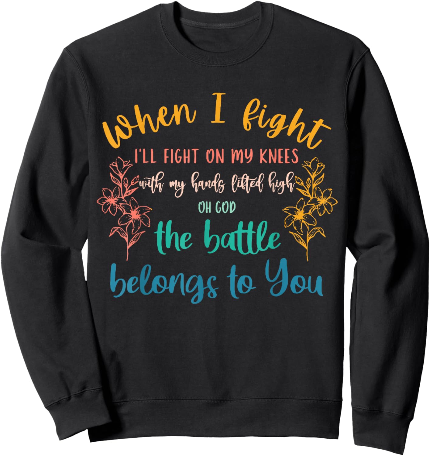 Retro Battle Belongs To The Lord Christian,Inspirational Sweatshirt - Sweatshirt | Black