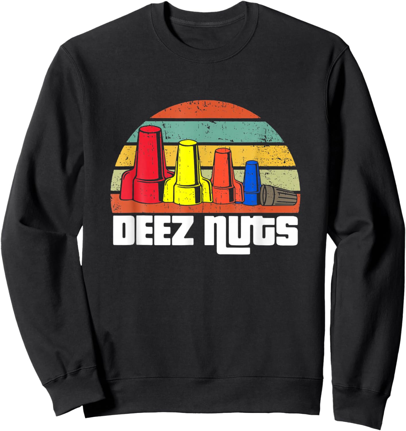 Deez Nuts Electrician Vintage Women Gifts Sweatshirt - Sweatshirt | Black