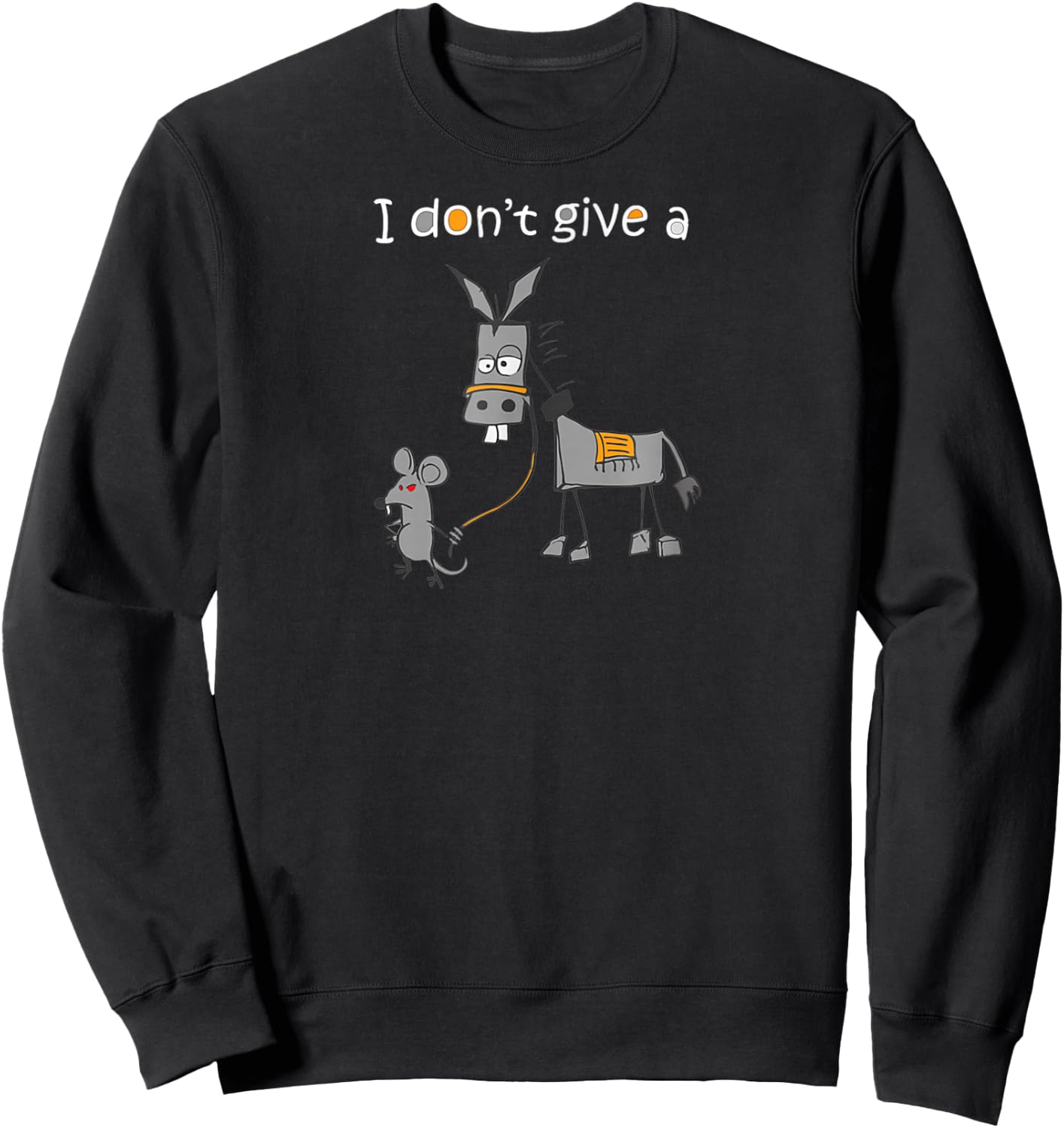 I Don't Give A Rats Ass Mouse Walking Donkey Small Sweatshirt - Sweatshirt | Black