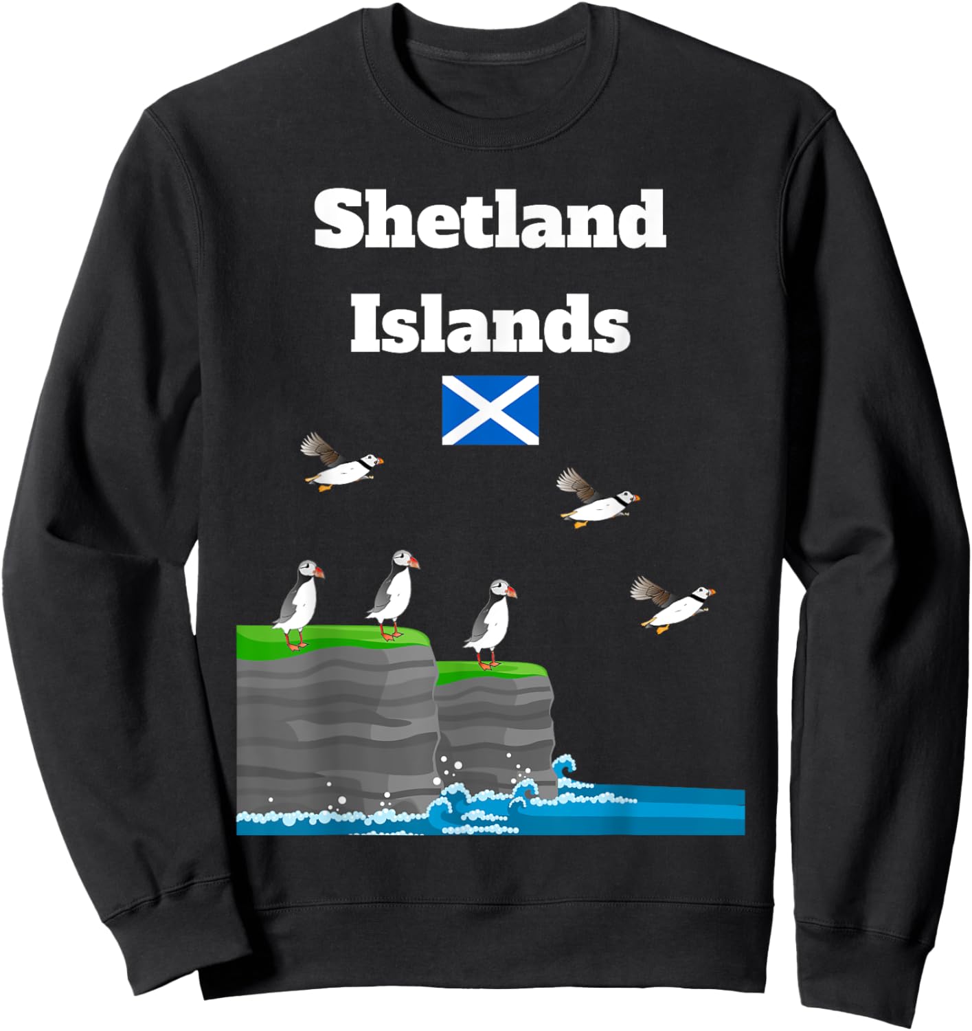 Shetland Islands Puffin Colony on Sea Cliffs Scottish trip Sweatshirt - Sweatshirt | Black