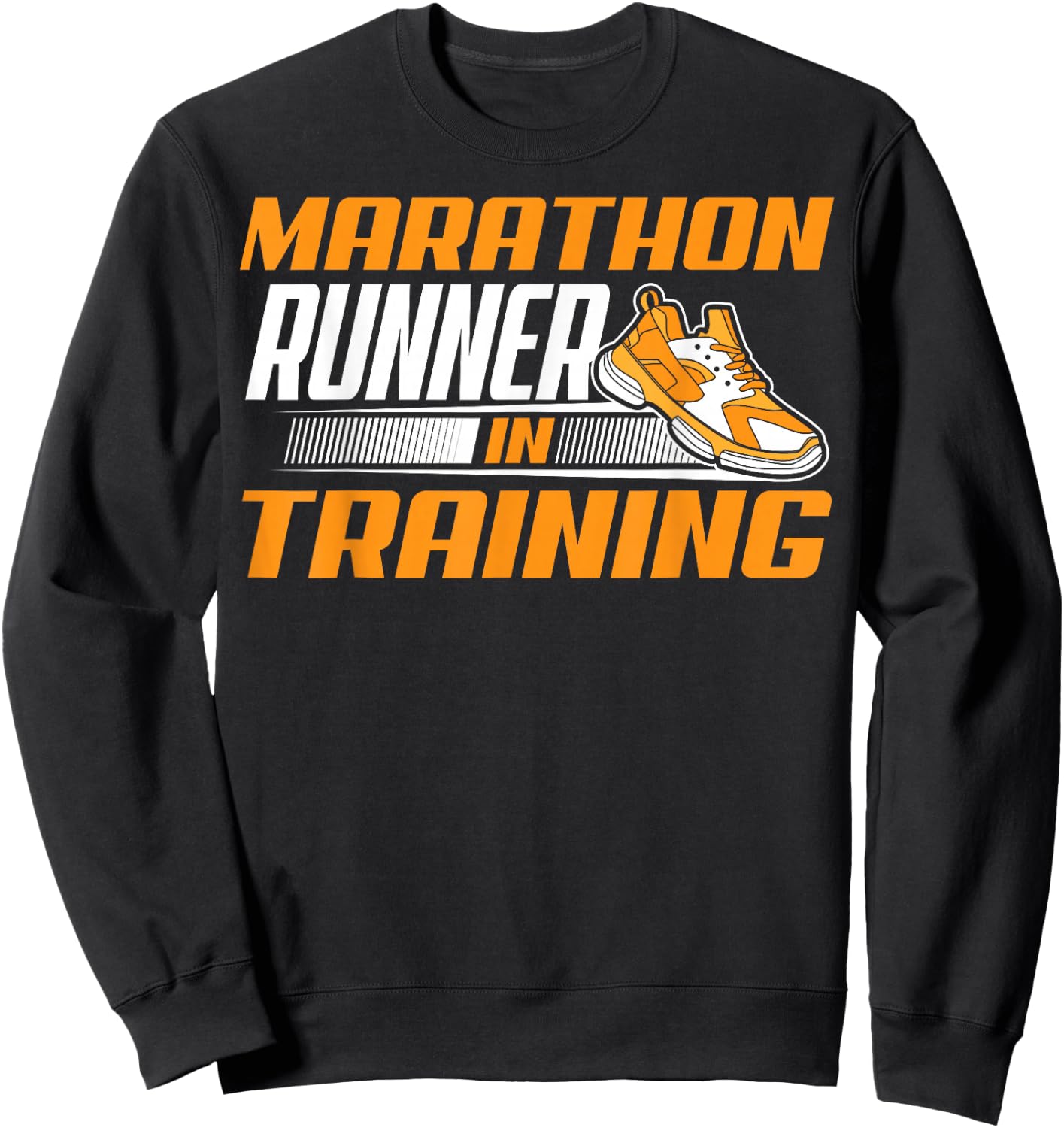 Marathon Runner In Training | Cute Jogger Funny Running Gift Sweatshirt - Sweatshirt | Black