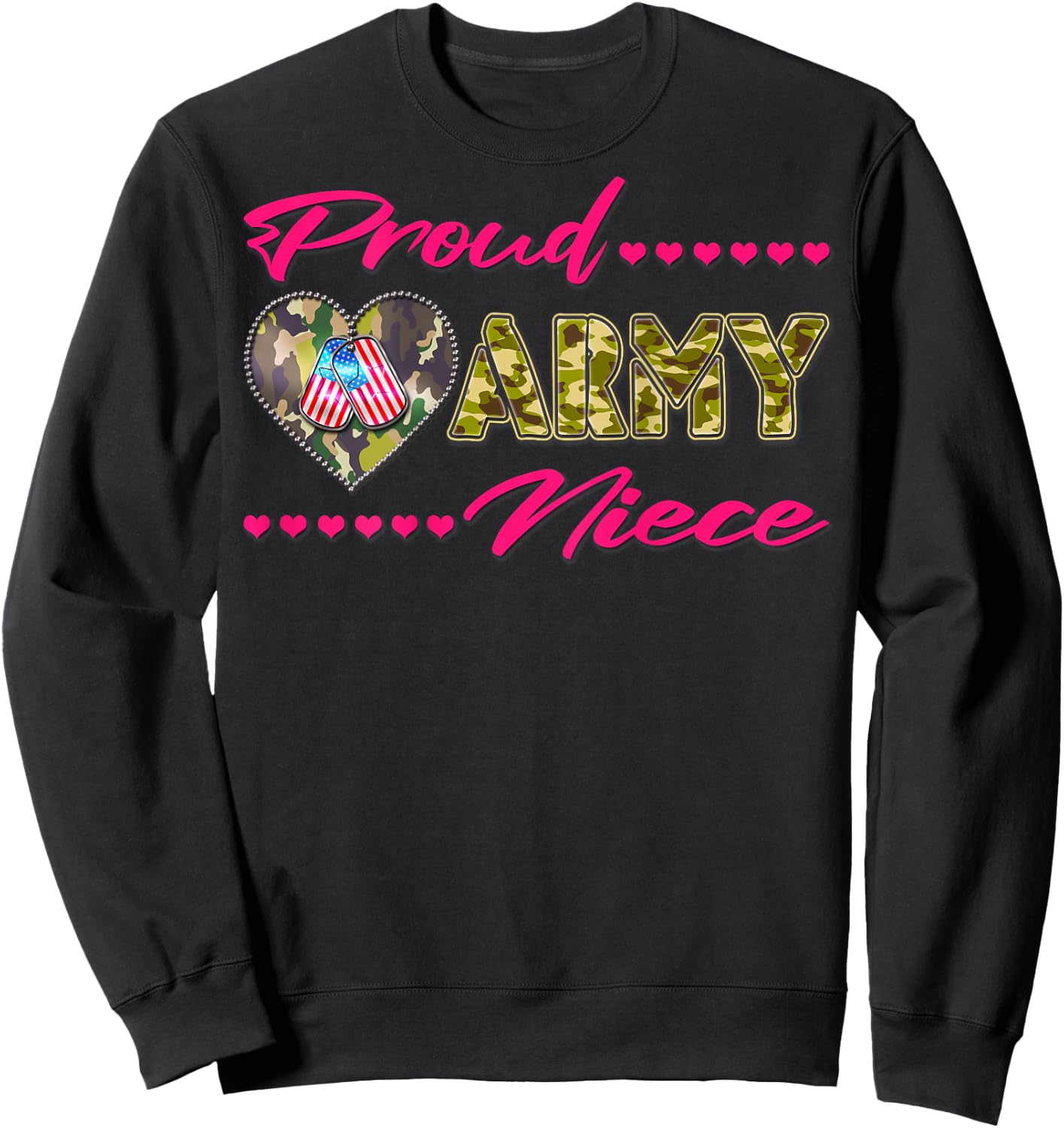 Proud Army Niece - Camo US Flag Dog Tag Military Family Gift Sweatshirt - Sweatshirt | Black