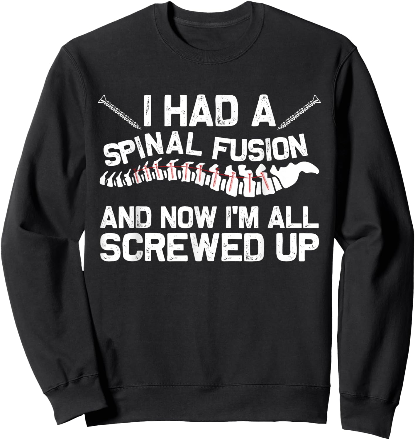 Cool Scoliosis Spinal Fusion Gift Back Surgery Recovery Gift Sweatshirt - Sweatshirt | Black