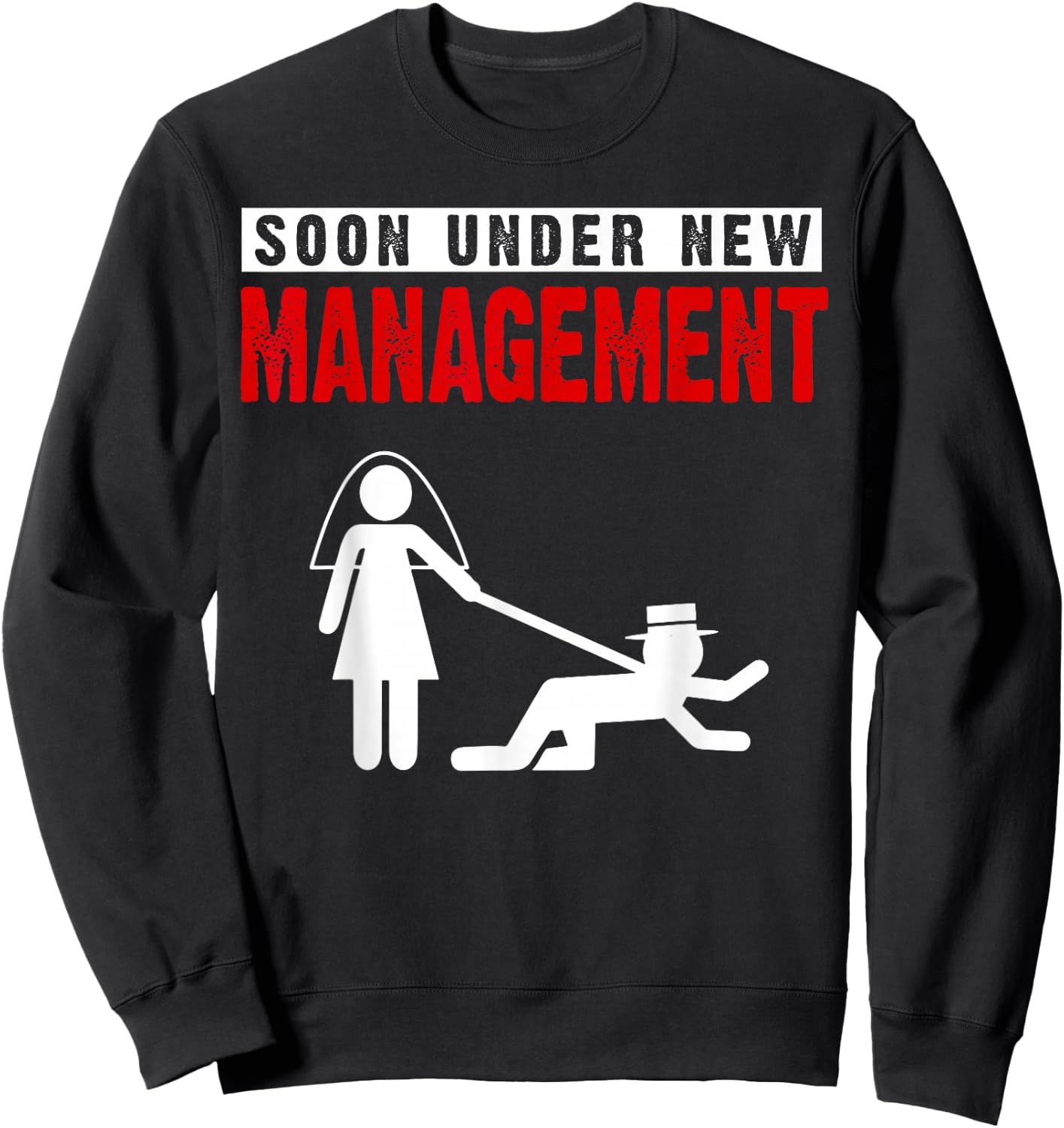 Groom Shirt, Under New Leadership, Stag Night Sweatshirt - Sweatshirt | Black