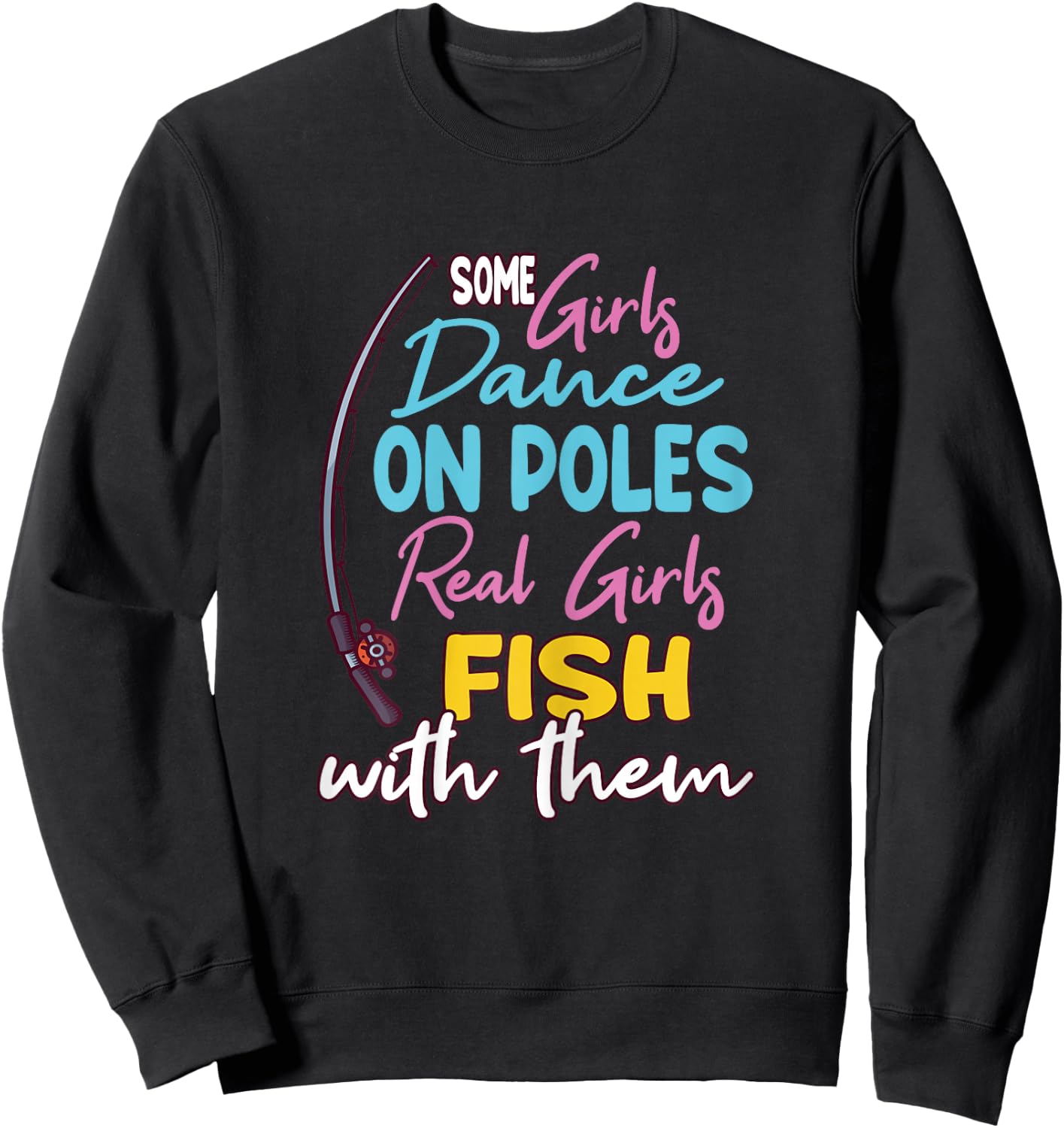 Funny Fishing Design And Girls Sweatshirt - Sweatshirt | Black