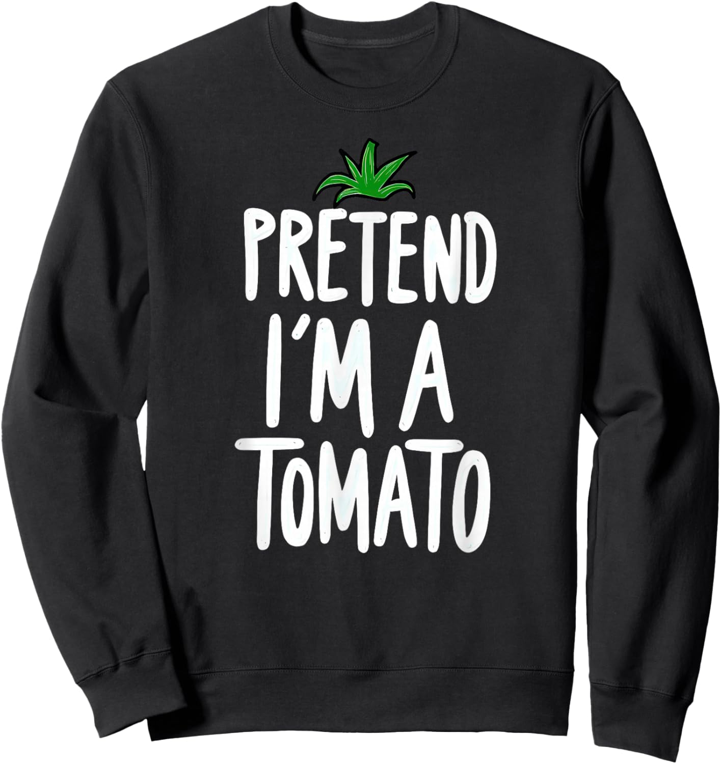 Pretend I'm A Tomato Halloween Sweatshirt - Sweatshirt | Black