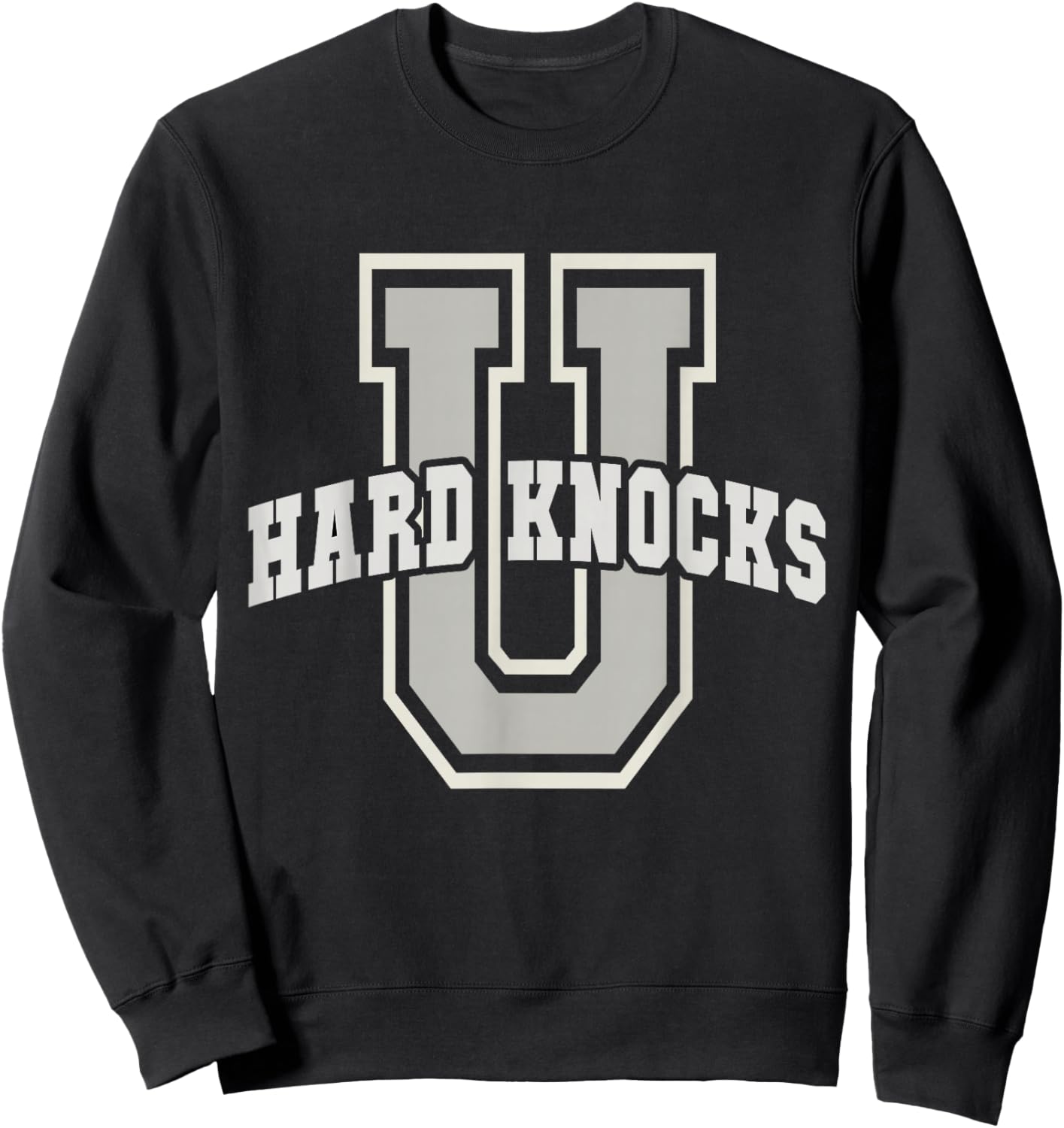 UNIVERSITY of HARD KNOCKS School College Matters Owner Life Sweatshirt - Sweatshirt | Black