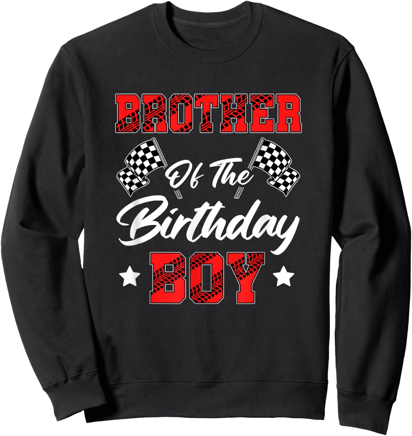 Race Car Brother Of The Birthday Boy Racing Family Pit Crew Sweatshirt - Sweatshirt | Black