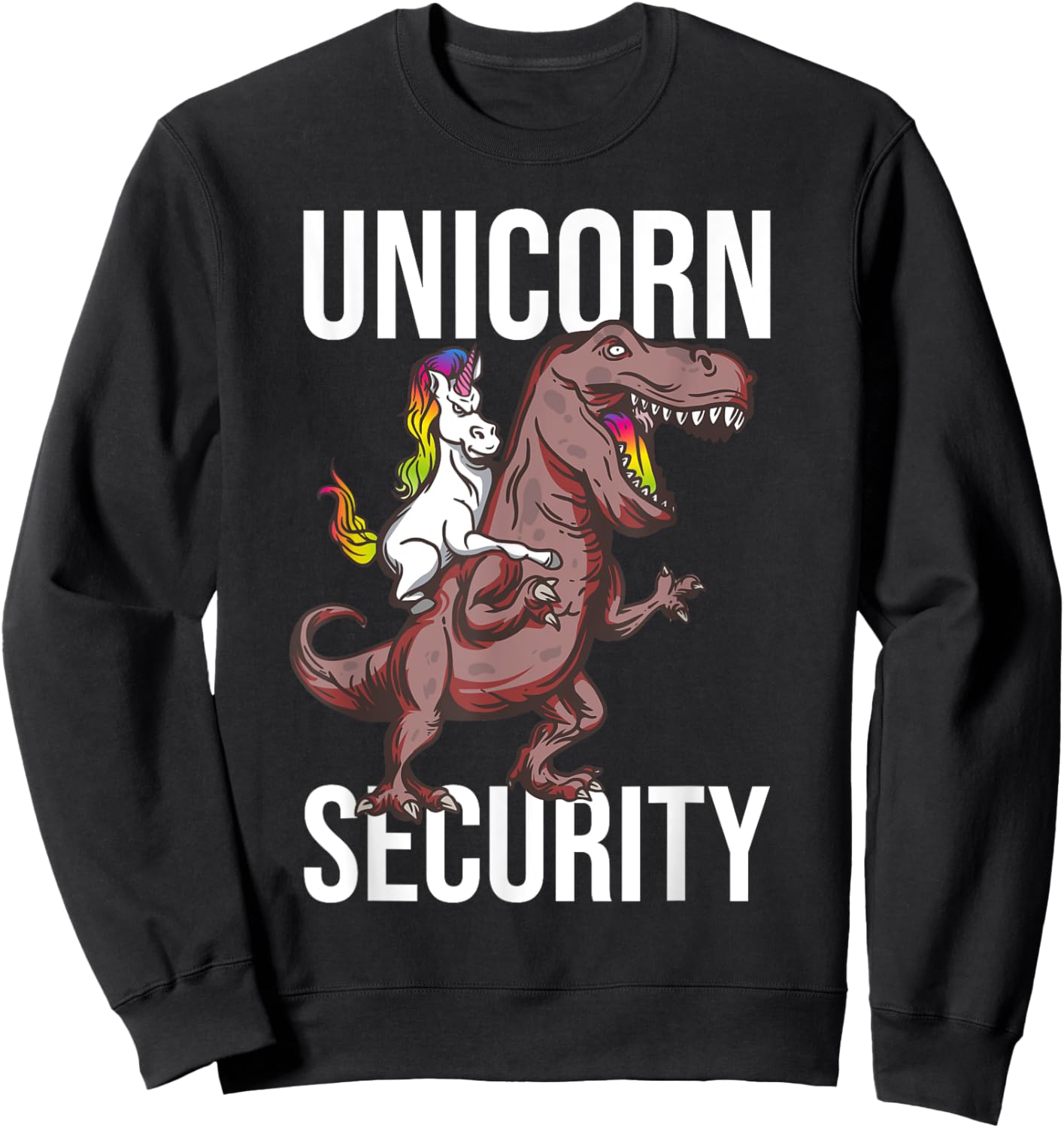 Unicorn Security Funny Costume Police Dinosaur T-Rex Sweatshirt - Sweatshirt | Black