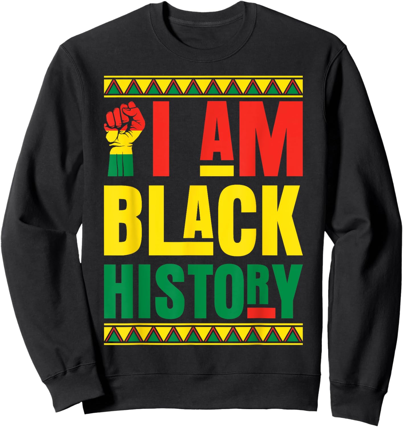 I Am Black History Sweatshirt - Sweatshirt | Black