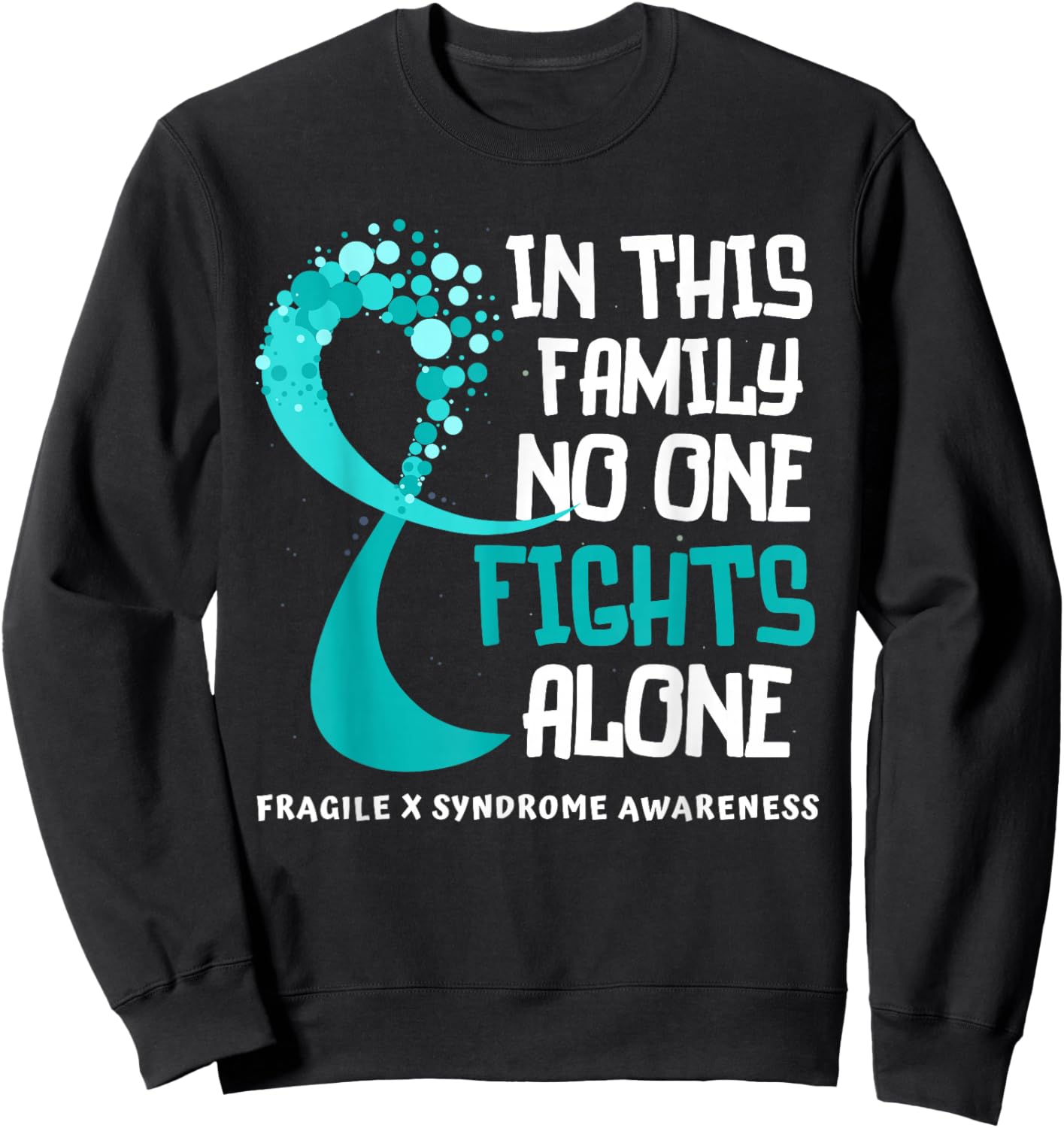 Band Hope Family Fighter zur Sensibilisierung für das Fragile X-Syndrom Sweatshirt - Sweatshirt | Black