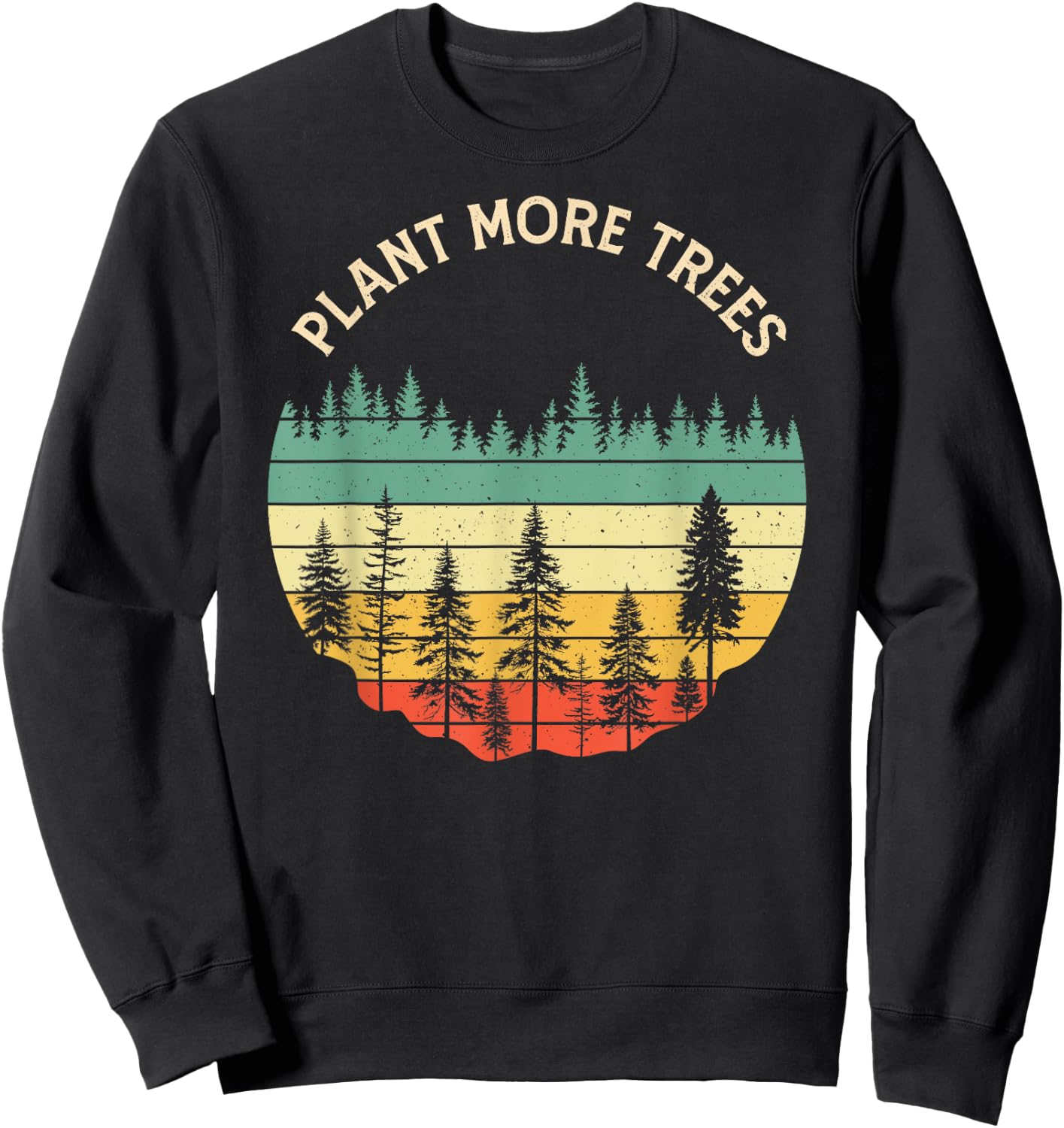Vintage Retro Style 80s Happy Pine Trees Plant more trees Sweatshirt - Sweatshirt | Black