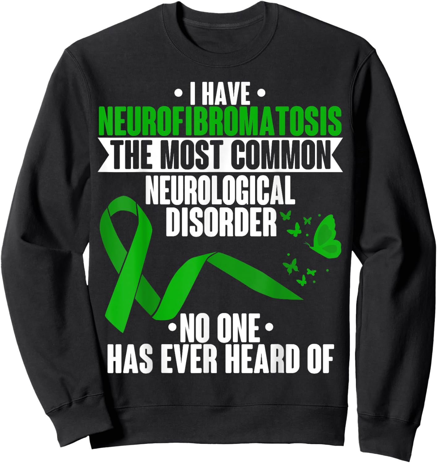 Neurofibromatosis Awareness Neurological Disorder Ribbon Sweatshirt - Sweatshirt | Black