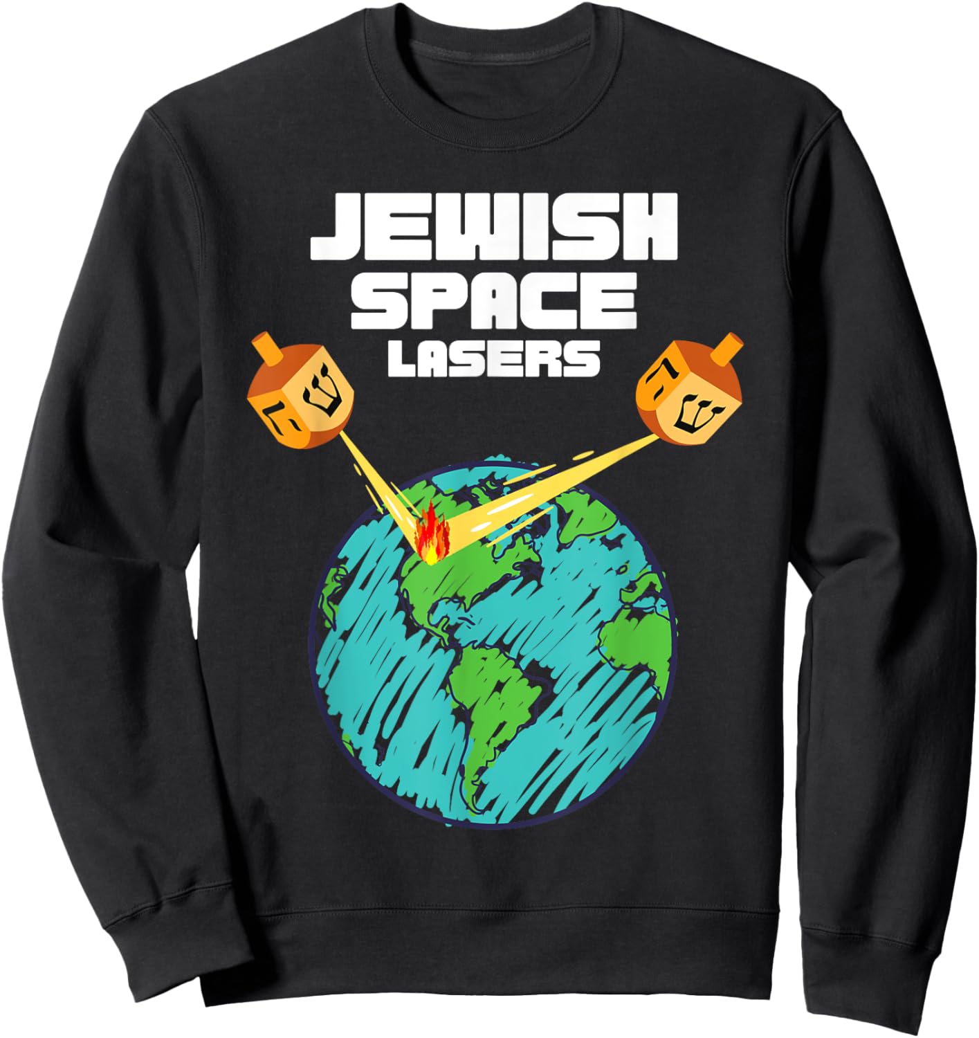 Jewish Space Laser Funny Politics Parody Fantasy Lasers Sweatshirt - Sweatshirt | Black