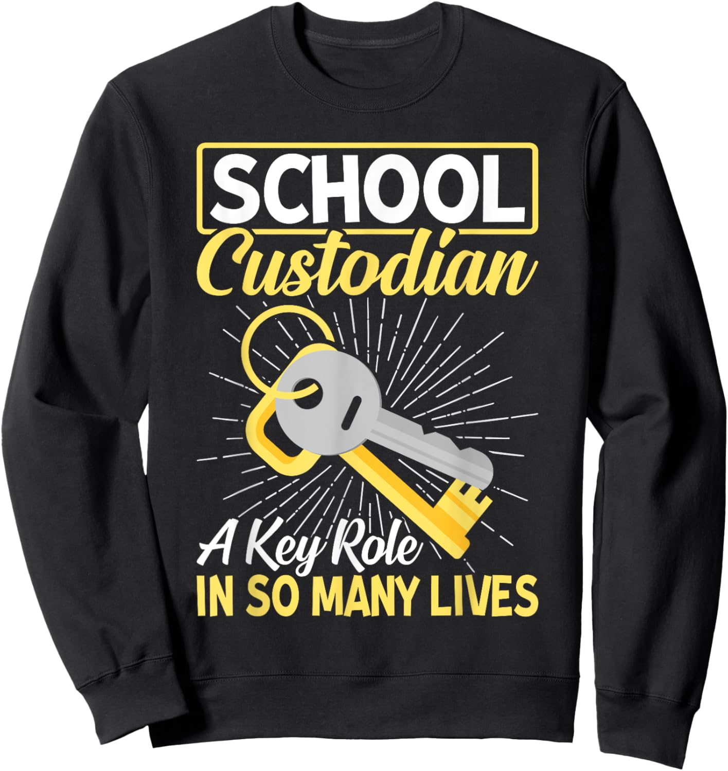 School Custodian Shirts A Key Role In Many Lives Custodian Sweatshirt - Sweatshirt | Black