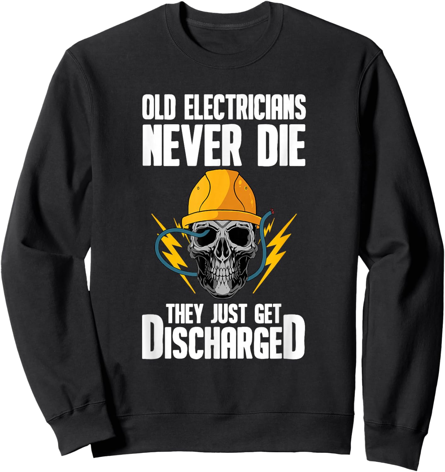 Funny Electrician Electrical Engineer - Electricity Lineman Sweatshirt - Sweatshirt | Black