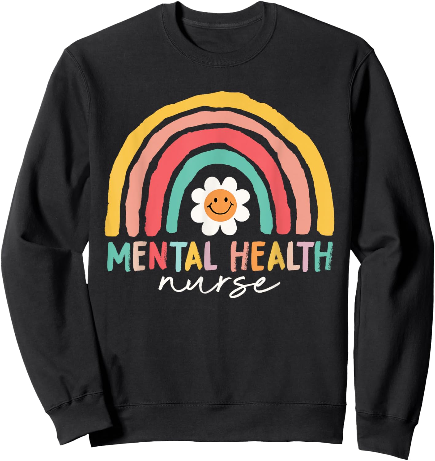 Men Women Mental Health Nurse Shirt Mental Health Nursing Sweatshirt - Sweatshirt | Black
