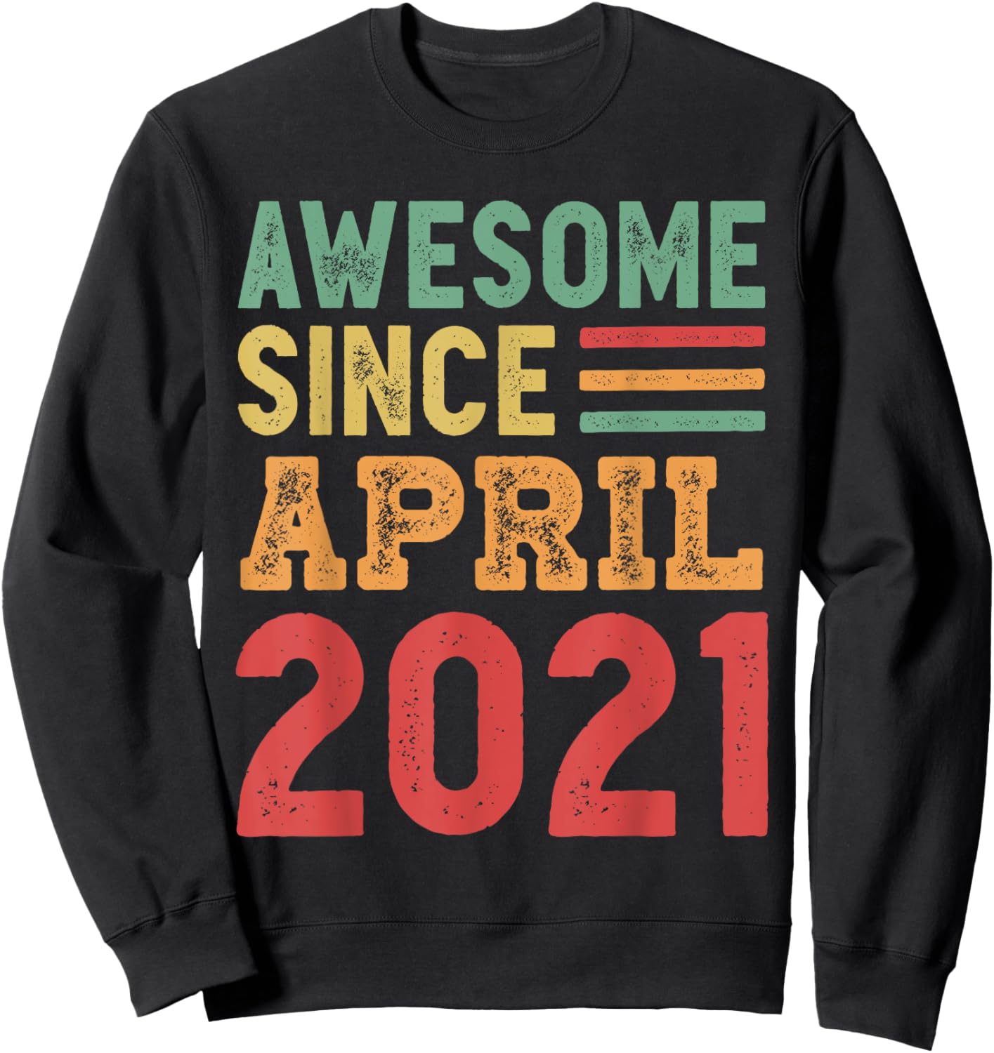 Awesome Since April 2021 4th Birthday Gift Sweatshirt - Sweatshirt | Black