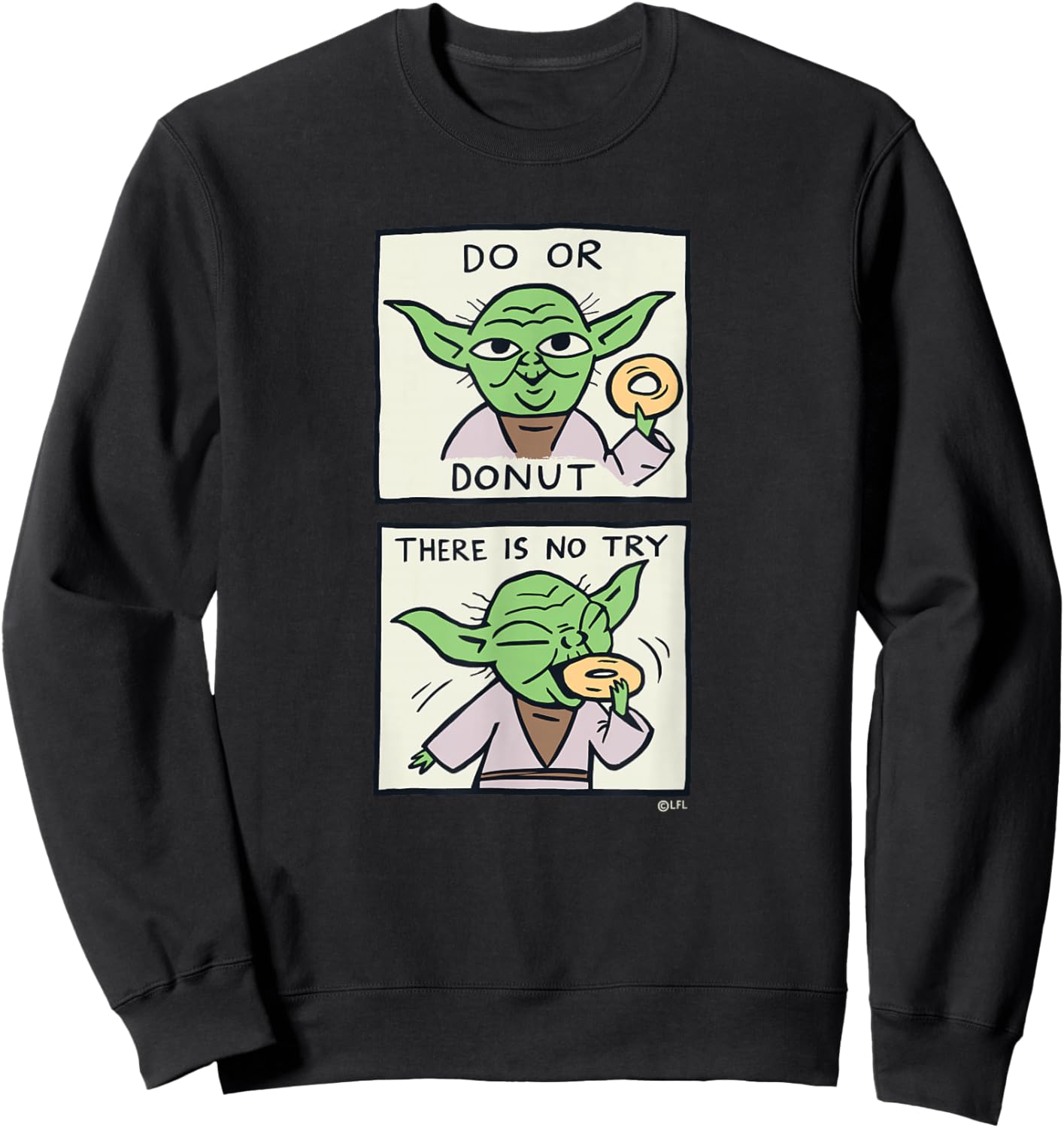 Star Wars Yoda Do or Donut There is No Try Funny Sweatshirt - Sweatshirt | Black