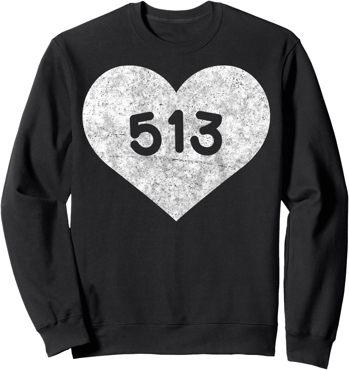 Ohio Area Code 513 Heart Shirt State Gift Sweatshirt - Sweatshirt | Black