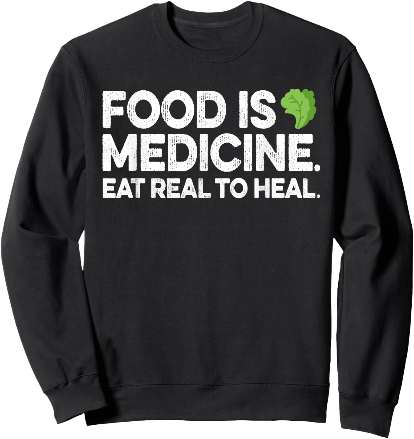 Food Is Medicine Gift Dietician Naturopath Nutritionist Sweatshirt - Sweatshirt | Black