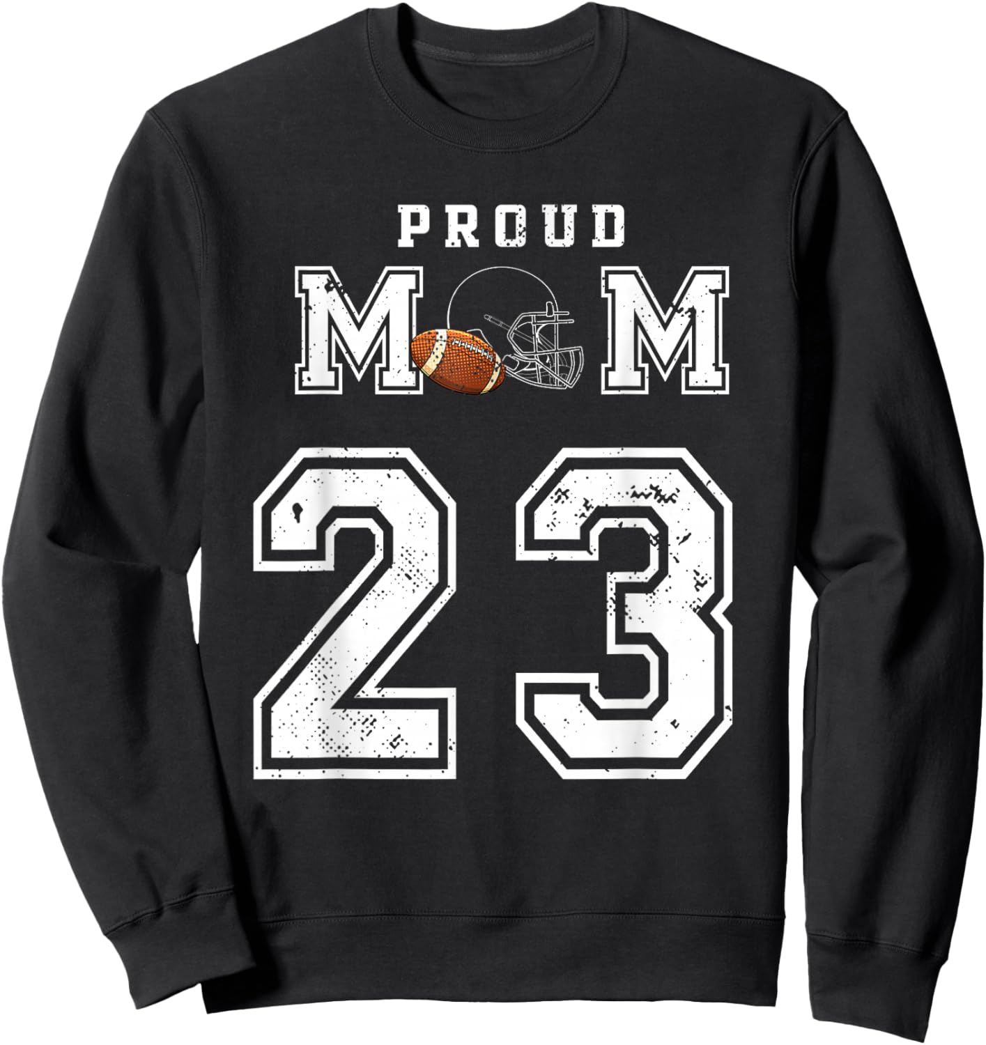 Custom Proud Football Mom Number 23 Personalized Sweatshirt - Sweatshirt | Black