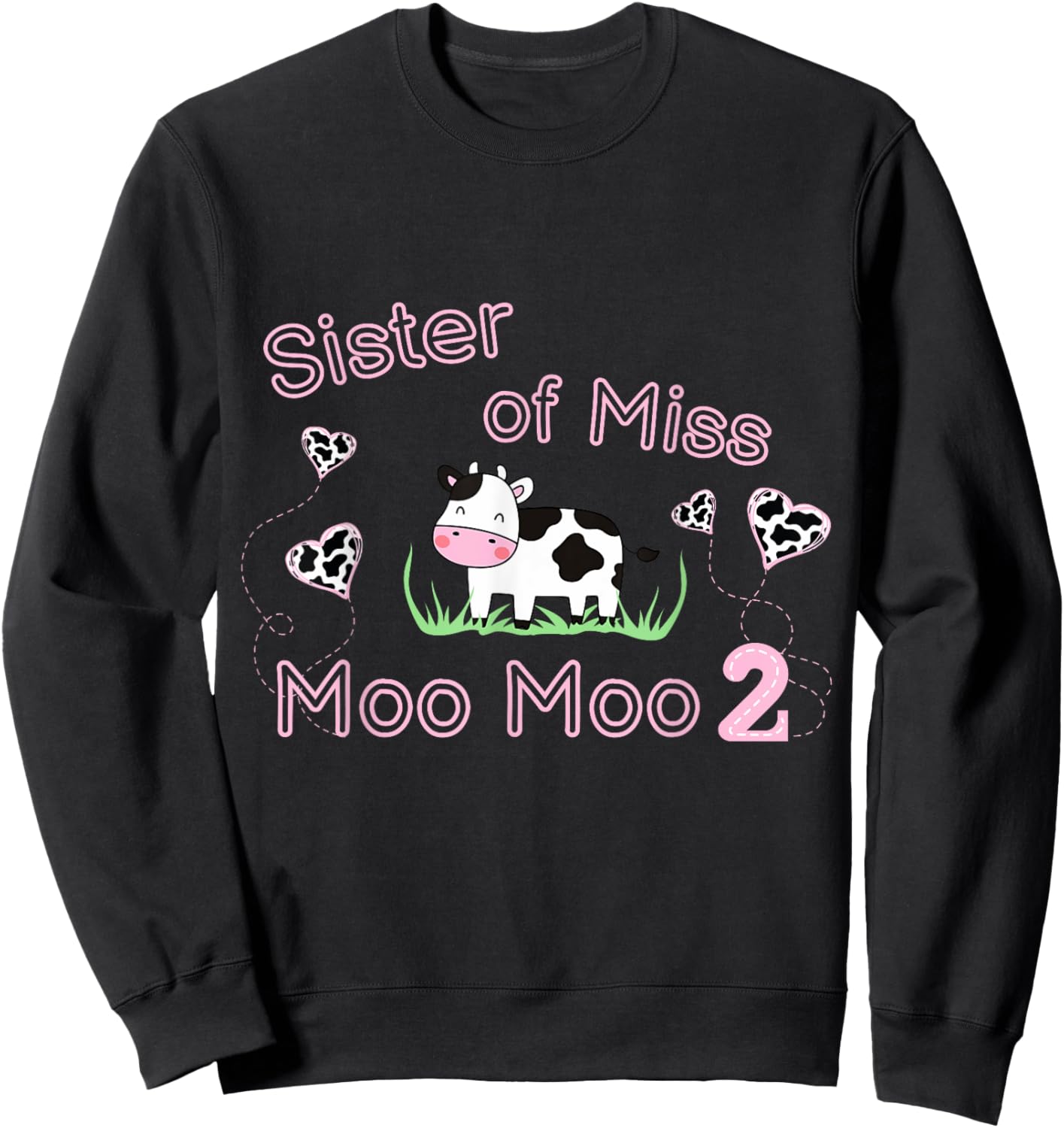 Girl 2nd Birthday Party Pink Cow Sister Moo I'm Two Animal Sweatshirt - Sweatshirt | Black