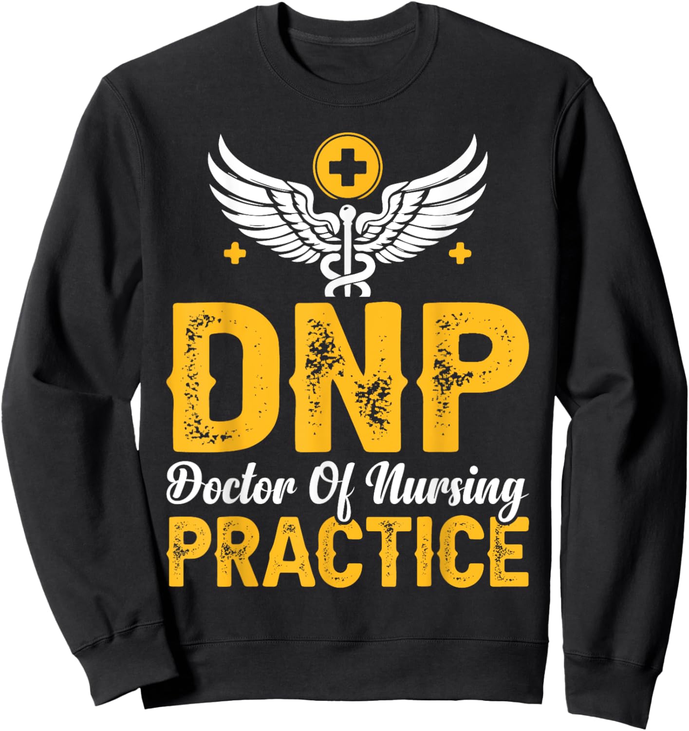 DNP Emblem Doctor of Nursing Practice Gifts Women Sweatshirt - Sweatshirt | Black