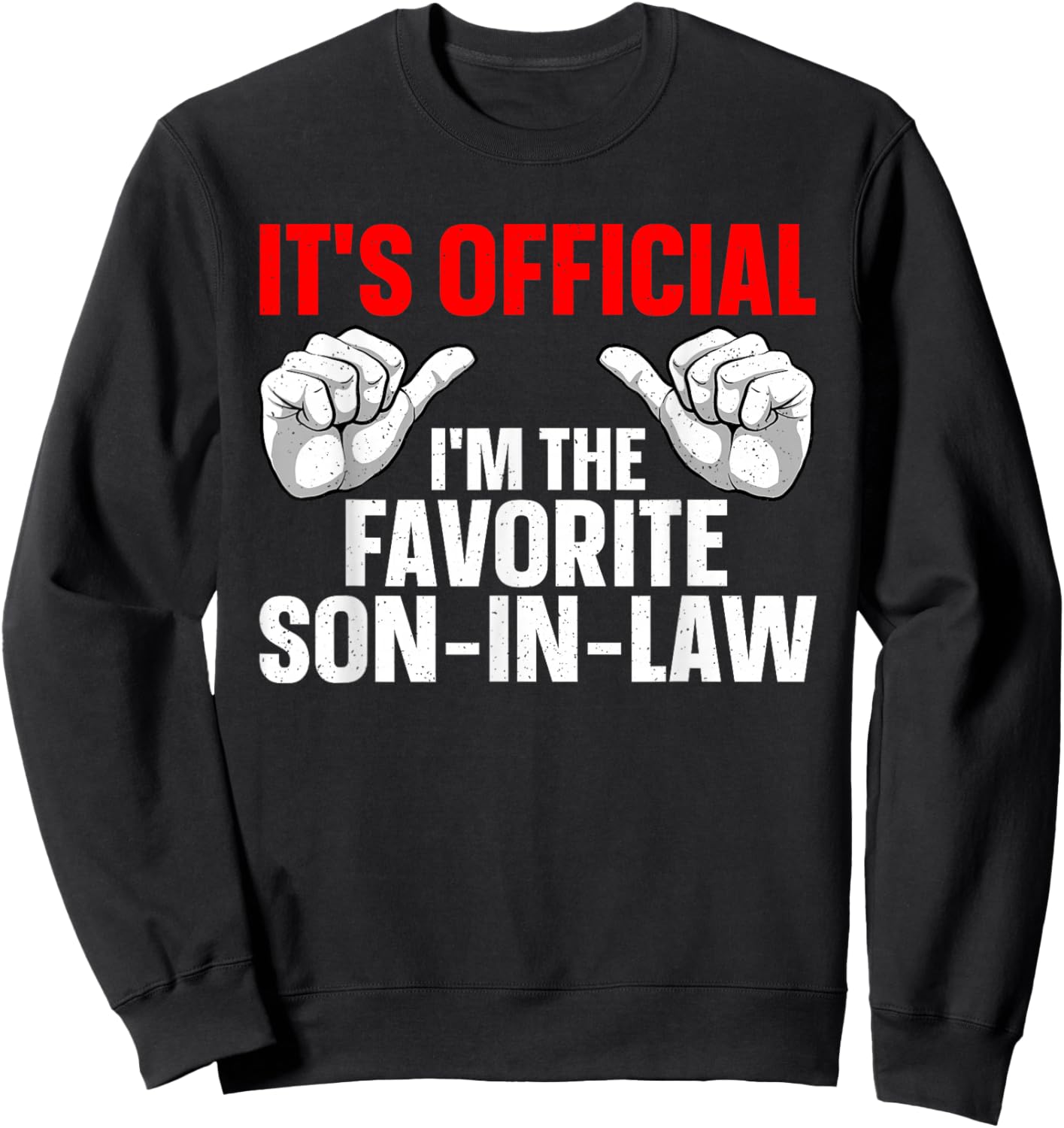 Best Son In Law Boys From Mother In Law Son In Law Sweatshirt - Sweatshirt | Black