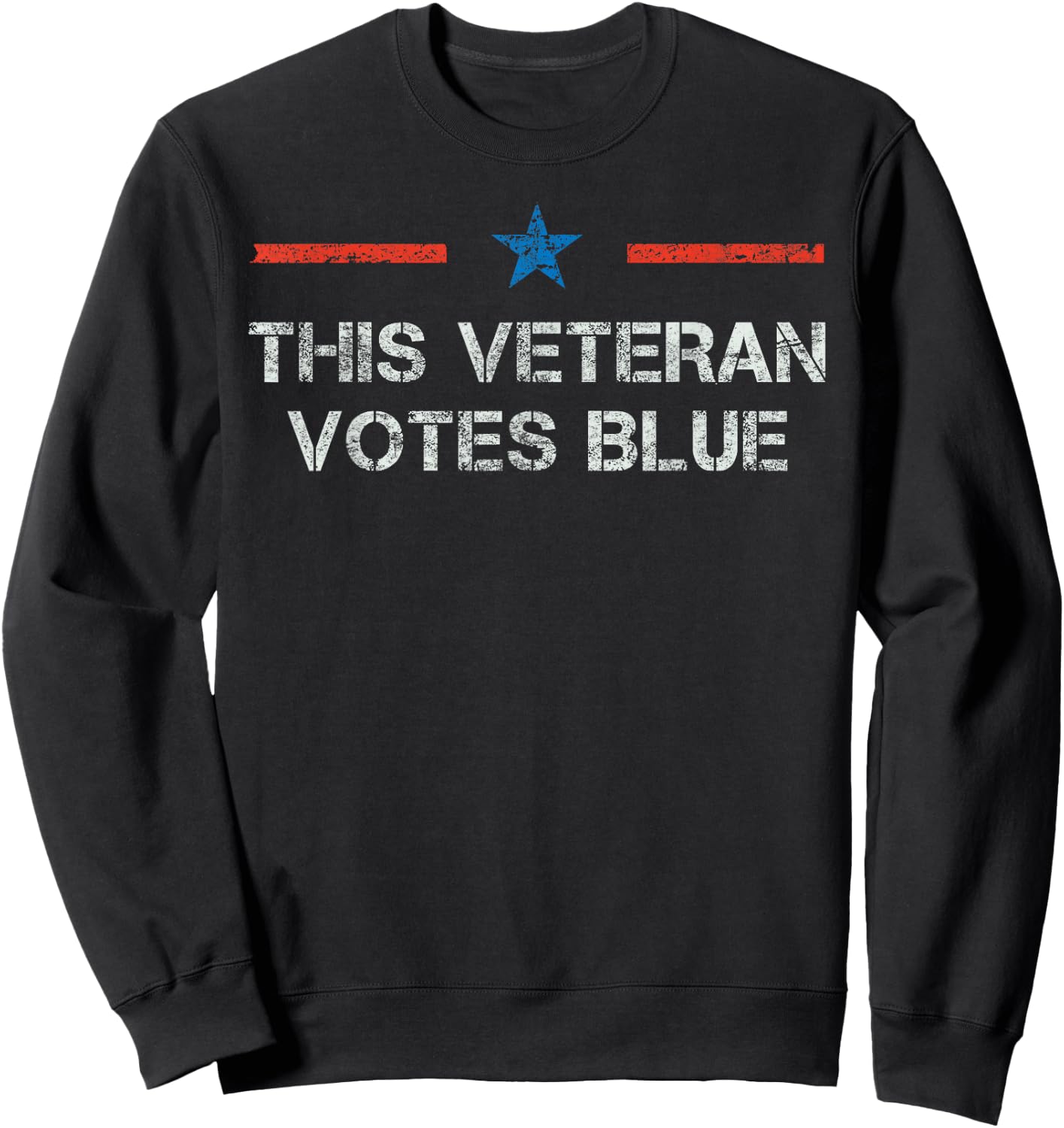 This Veteran Votes Blue Retired Military Voting Biden 2020 Sweatshirt - Sweatshirt | Black