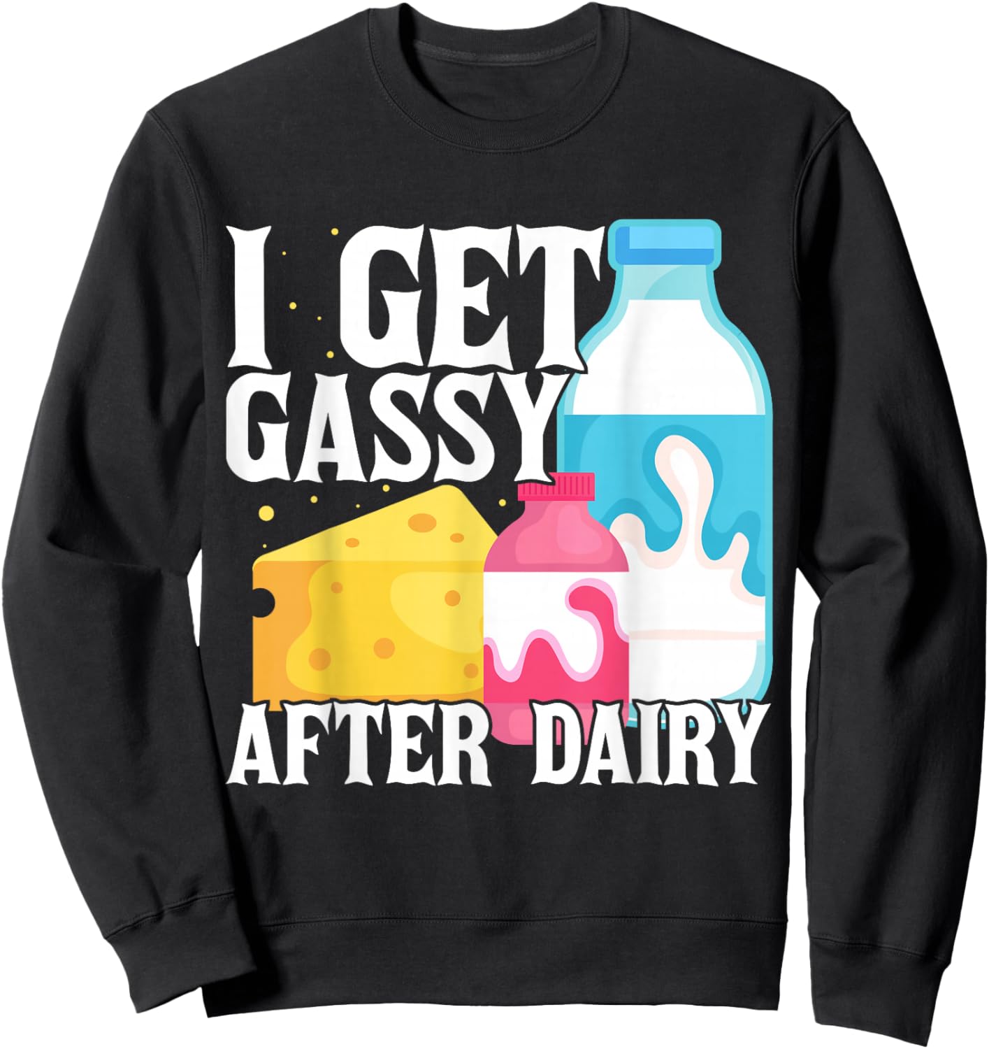 Funny Dairy Free Lactose Intolerant Milk Sweatshirt - Sweatshirt | Black