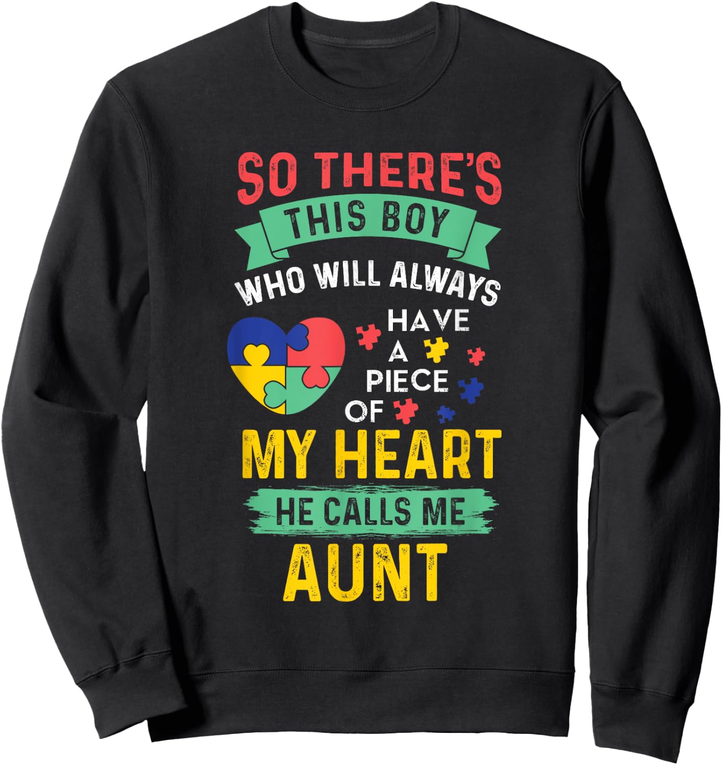 There's This Boy He Calls Me Aunt Autism Awareness Auntie Sweatshirt - Sweatshirt | Black
