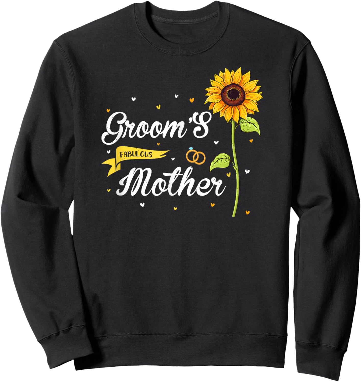 Groom's Fabulous Mother Sunflower Family Wedding Party Sweatshirt - Sweatshirt | Black