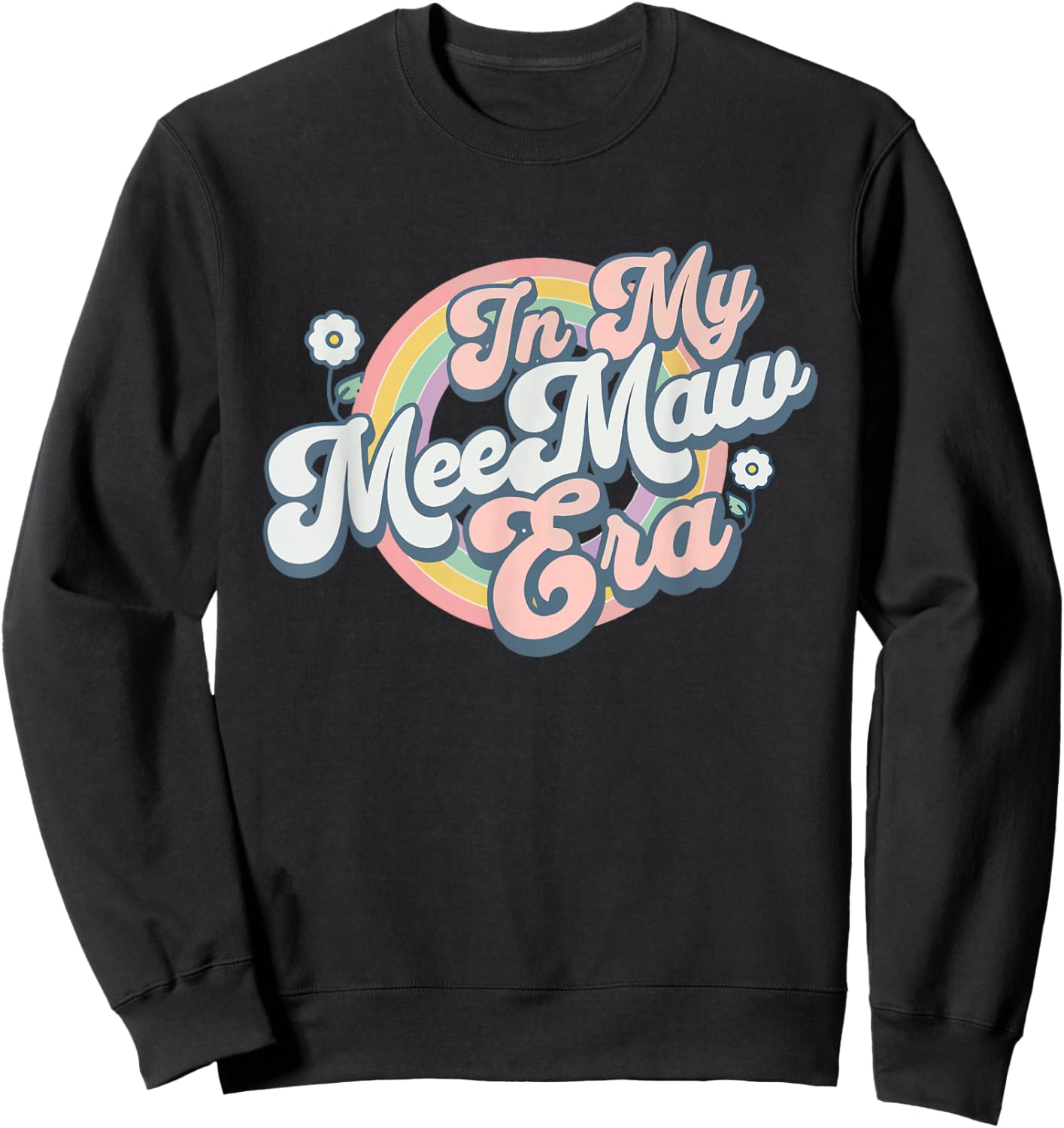 in My Meemaw Era Groovy Retro Sweatshirt - Sweatshirt | Black