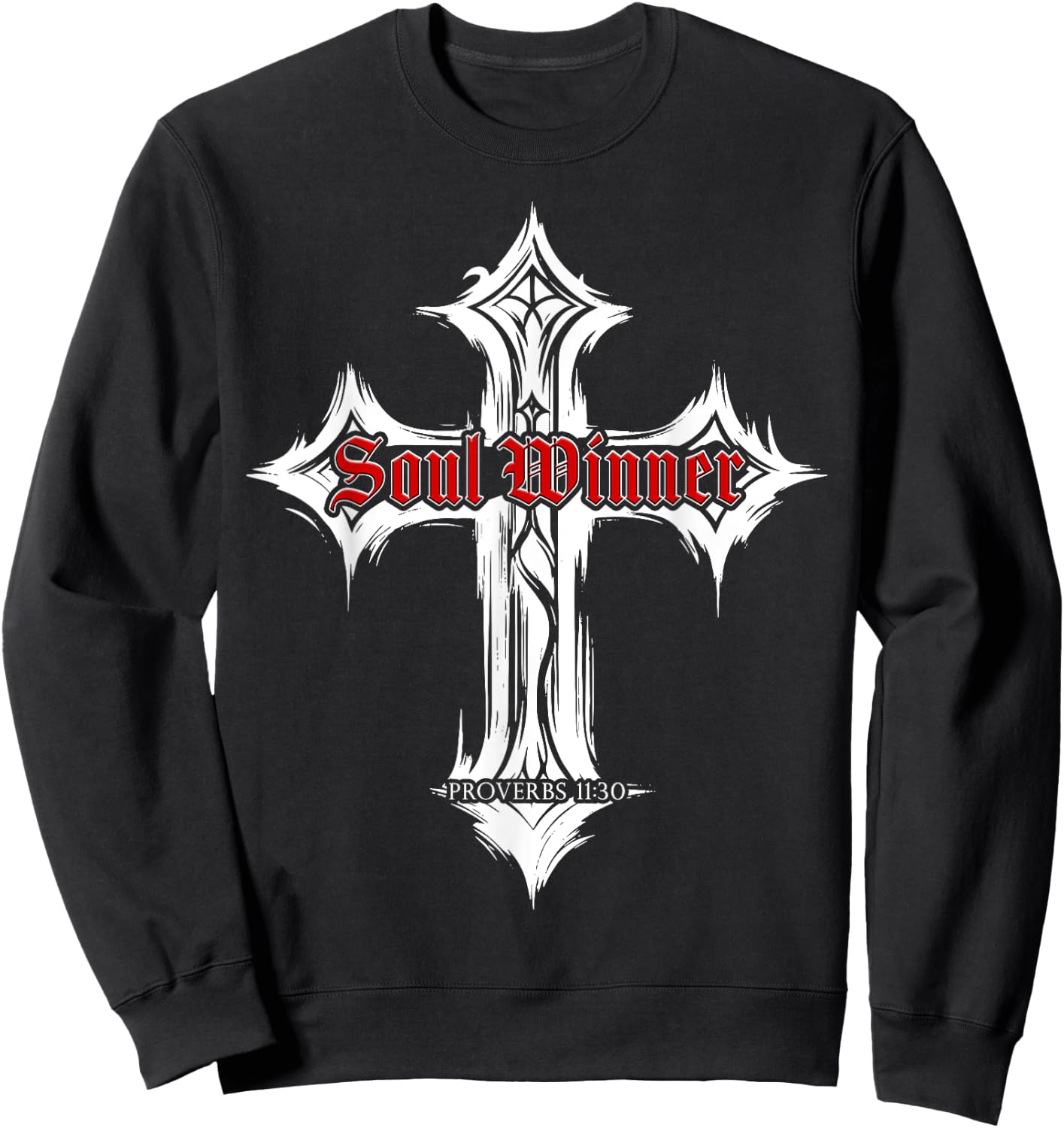 Proverbs 11:30 Soul Winner – Christian Evangelism Gospel Sweatshirt - Sweatshirt | Black