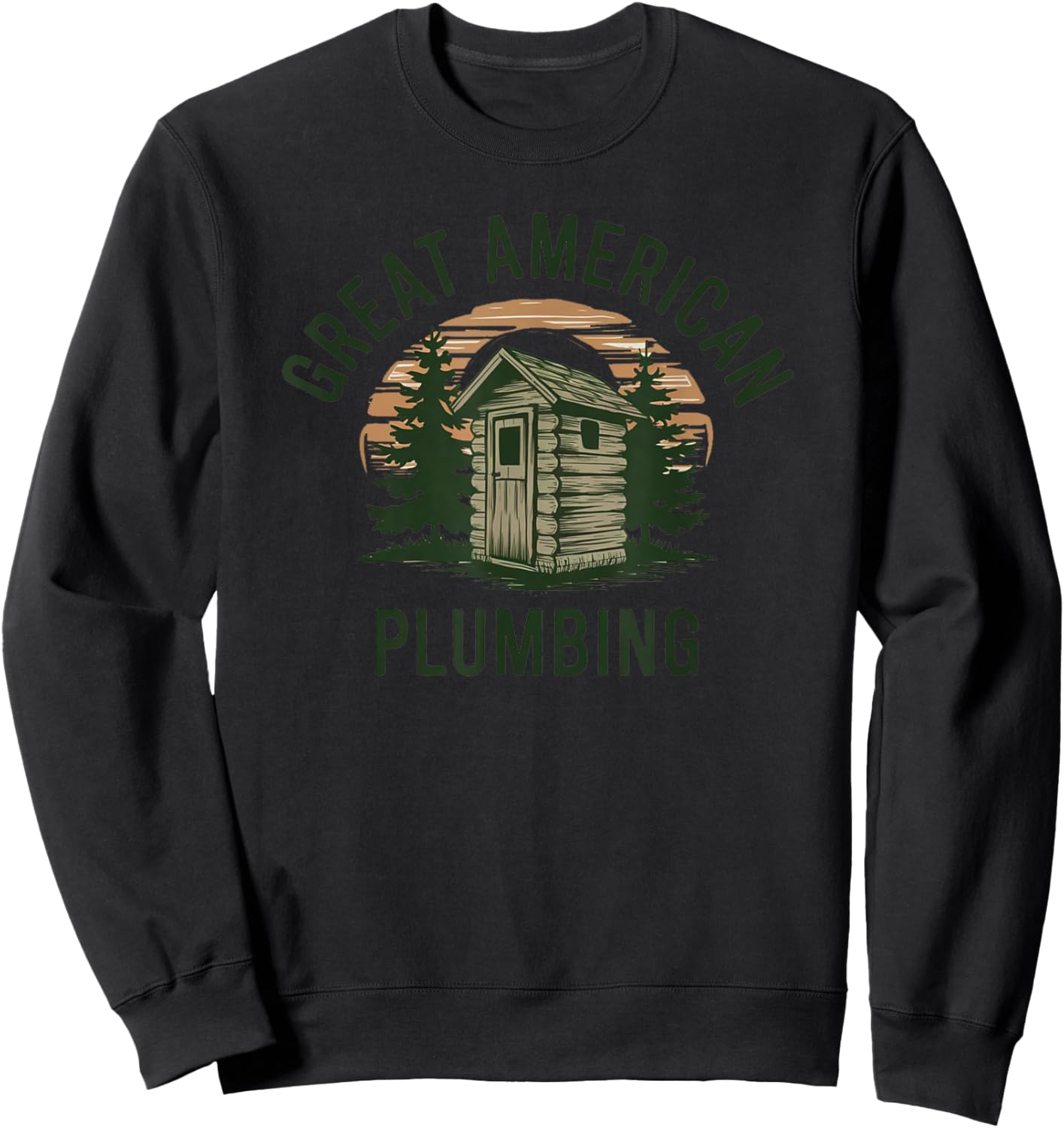 Great American Plumbing Funny Outhouse Country Bathrooms Sweatshirt - Sweatshirt | Black