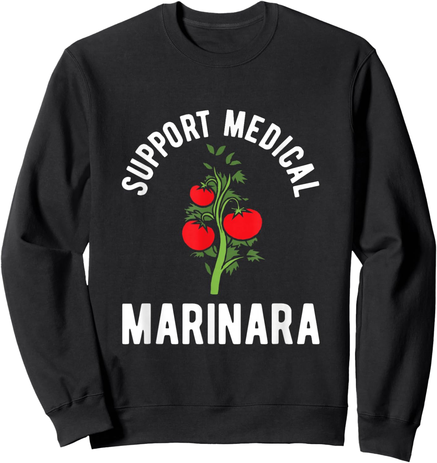 Support medical Marinara funny Italian pasta sauce Sweatshirt - Sweatshirt | Black