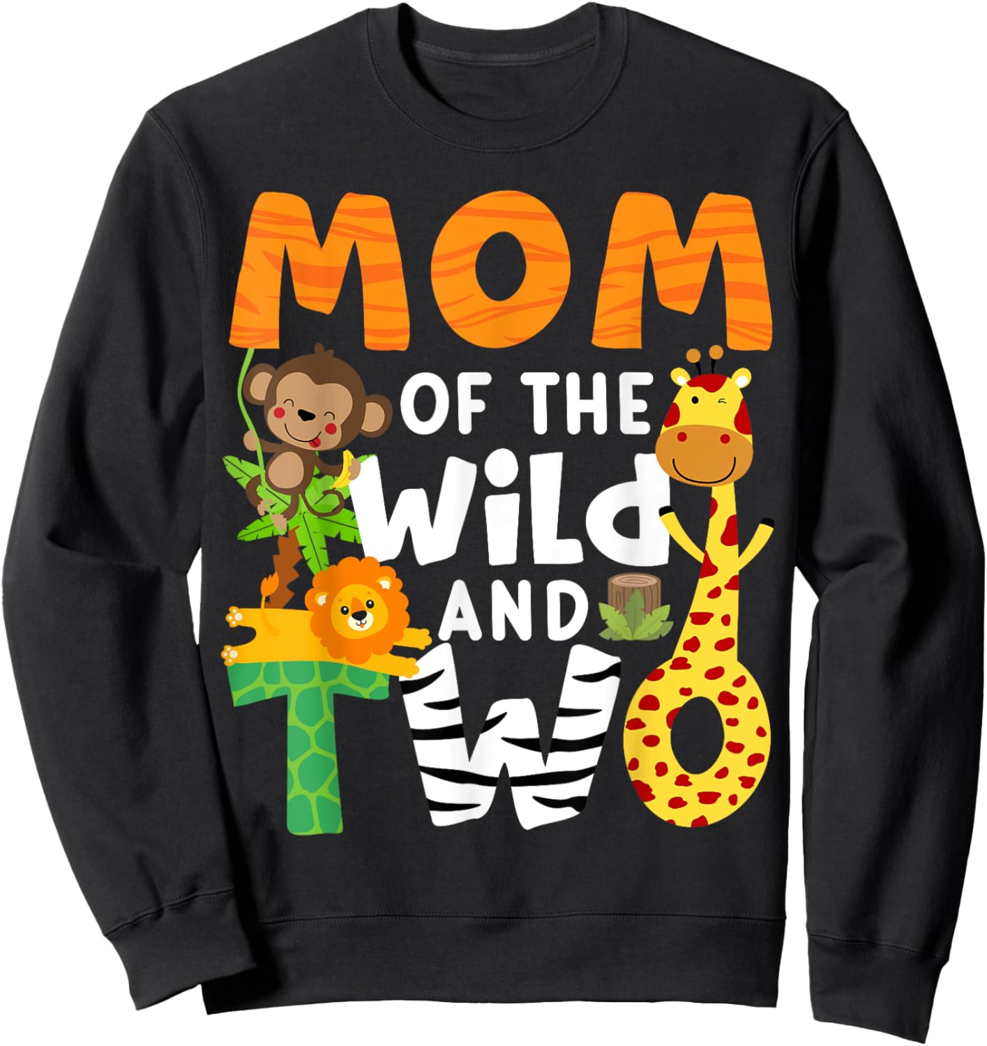 Mom Of The Wild and Two Zoo Theme 2nd Birthday Safari Jungle Sweatshirt - Sweatshirt | Black