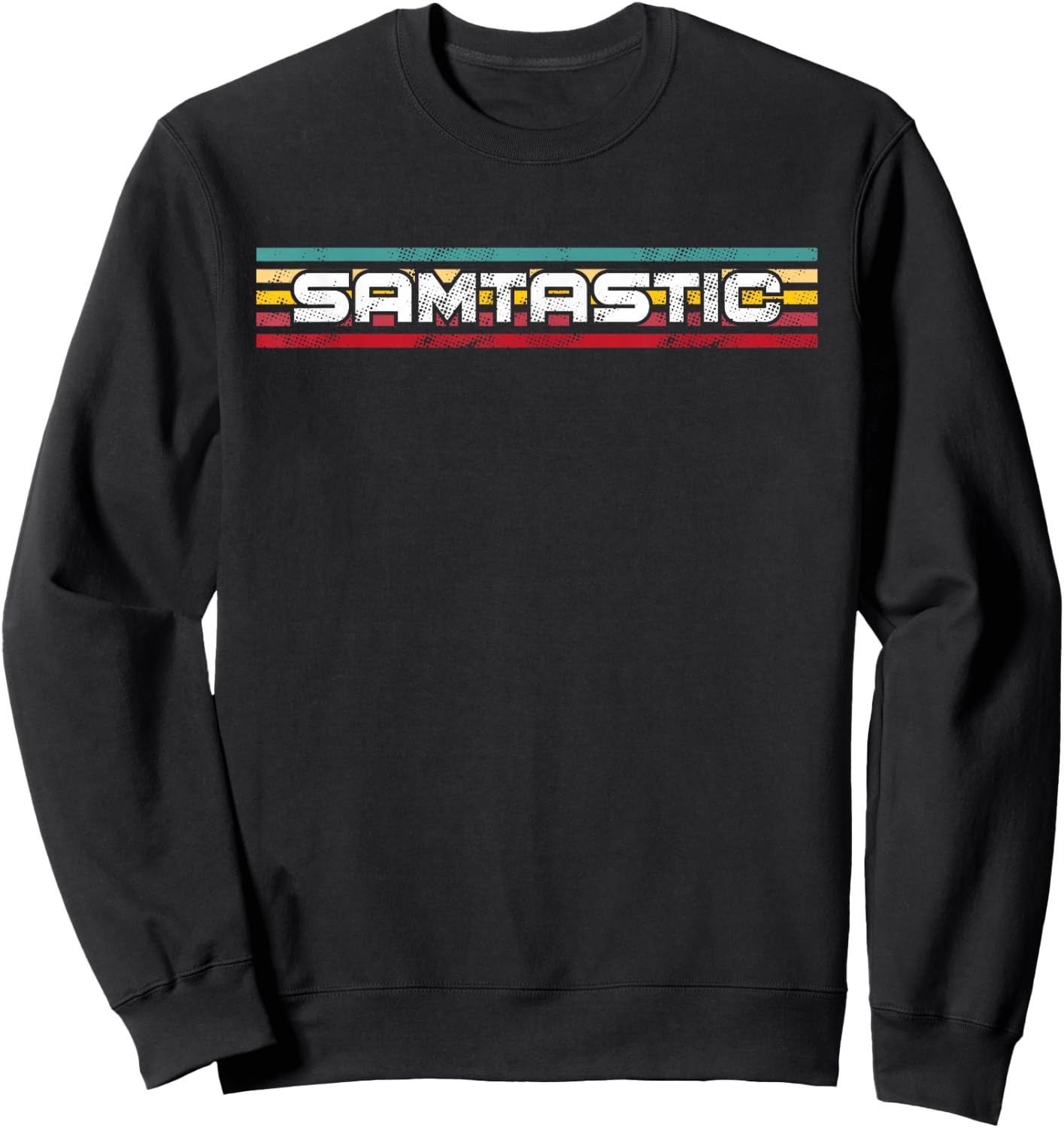 Retro Samtastic Gift any name like Sam or Samantha Sweatshirt - Sweatshirt | Black