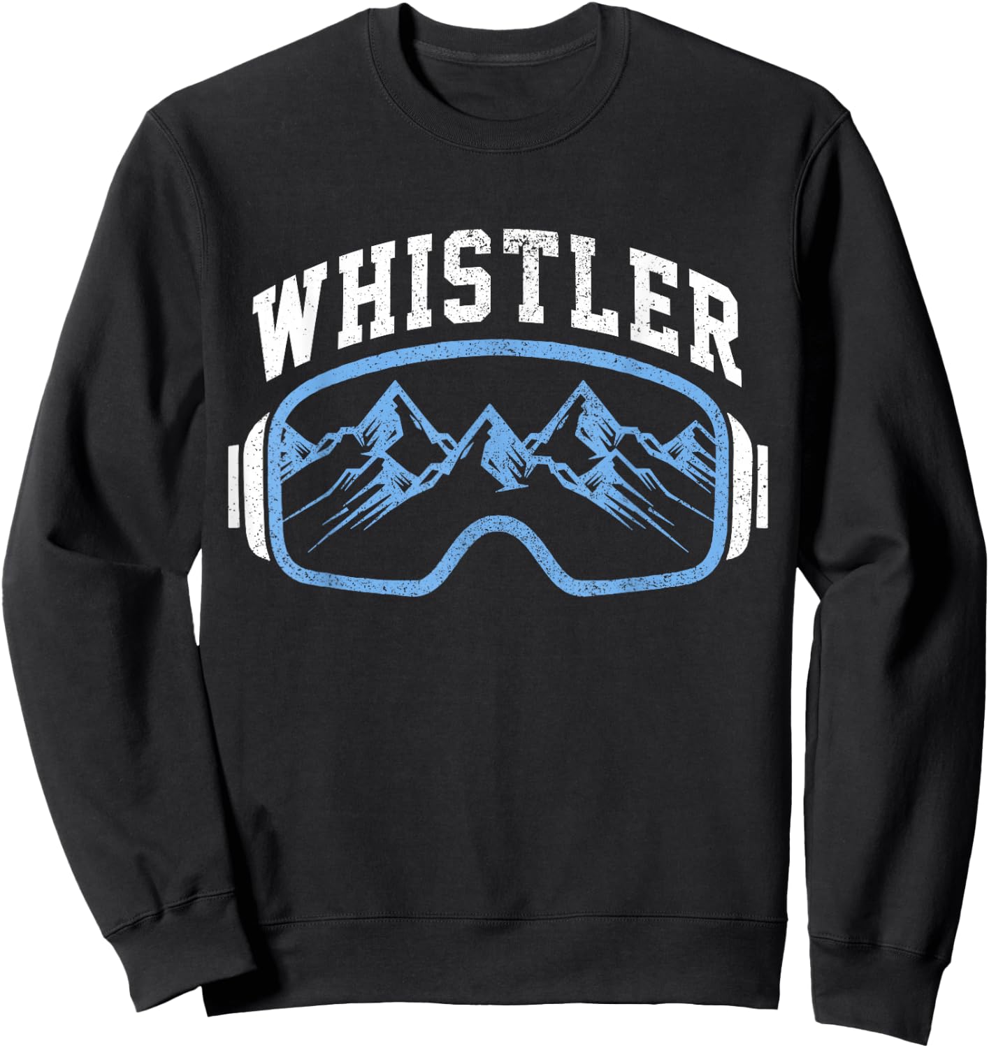Whistler Ski Snowboard Mountain Bike Goggles Souvenir Sweatshirt - Sweatshirt | Black