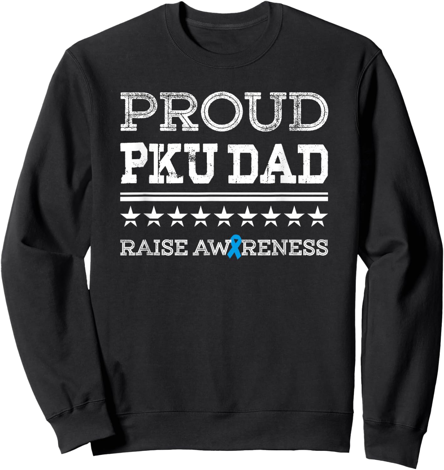 PKU Awareness Proud Dad Stars & Stripes T Shirt Sweatshirt - Sweatshirt | Black