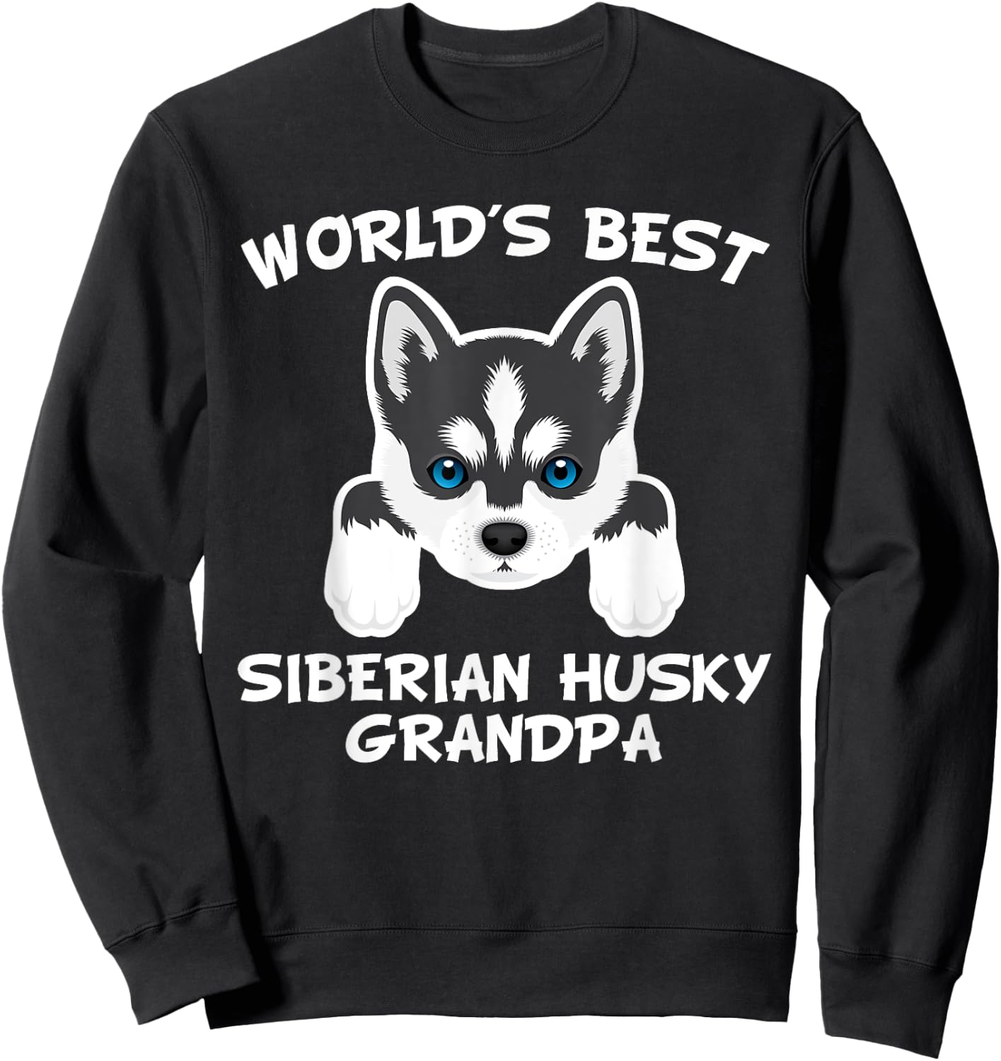 World's Best Siberian Husky Grandpa Dog Granddog Men Sweatshirt - Sweatshirt | Black