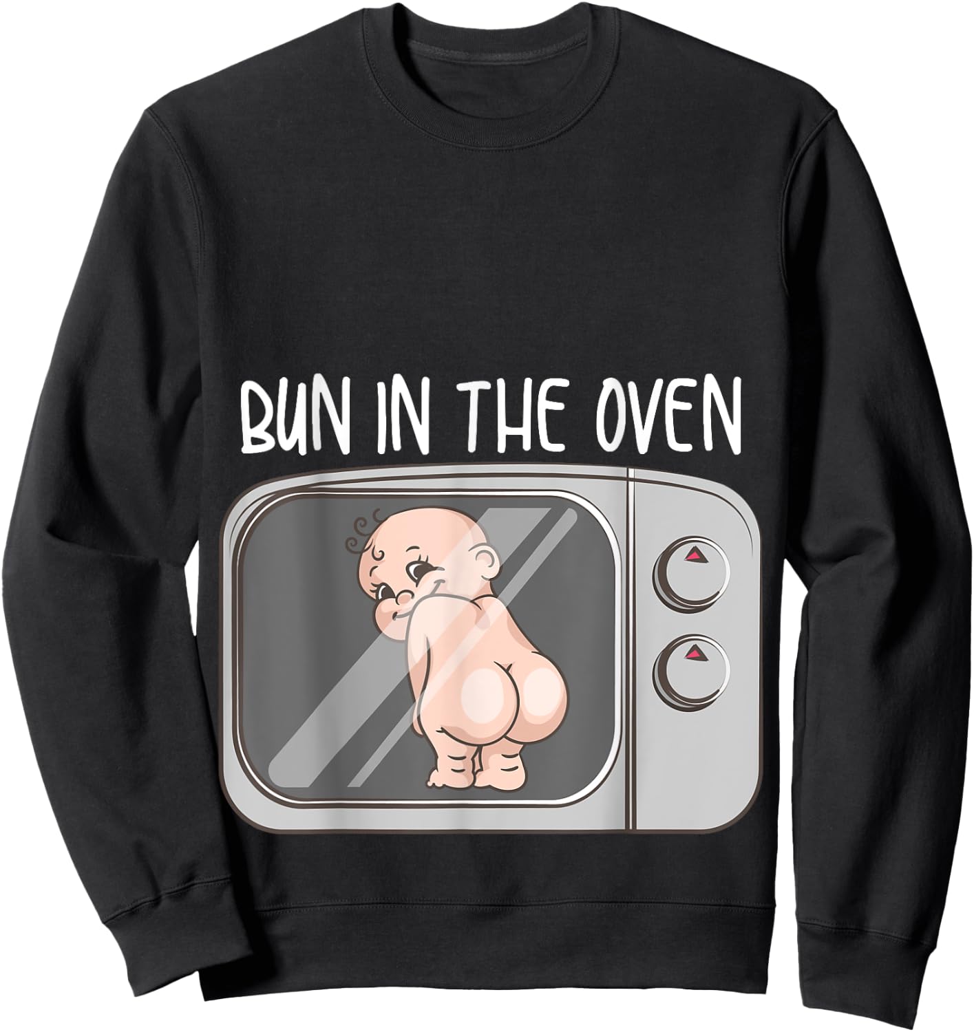 Funny Bun In The Oven Gift | Cute Expecting Pregnant Women Sweatshirt - Sweatshirt | Black
