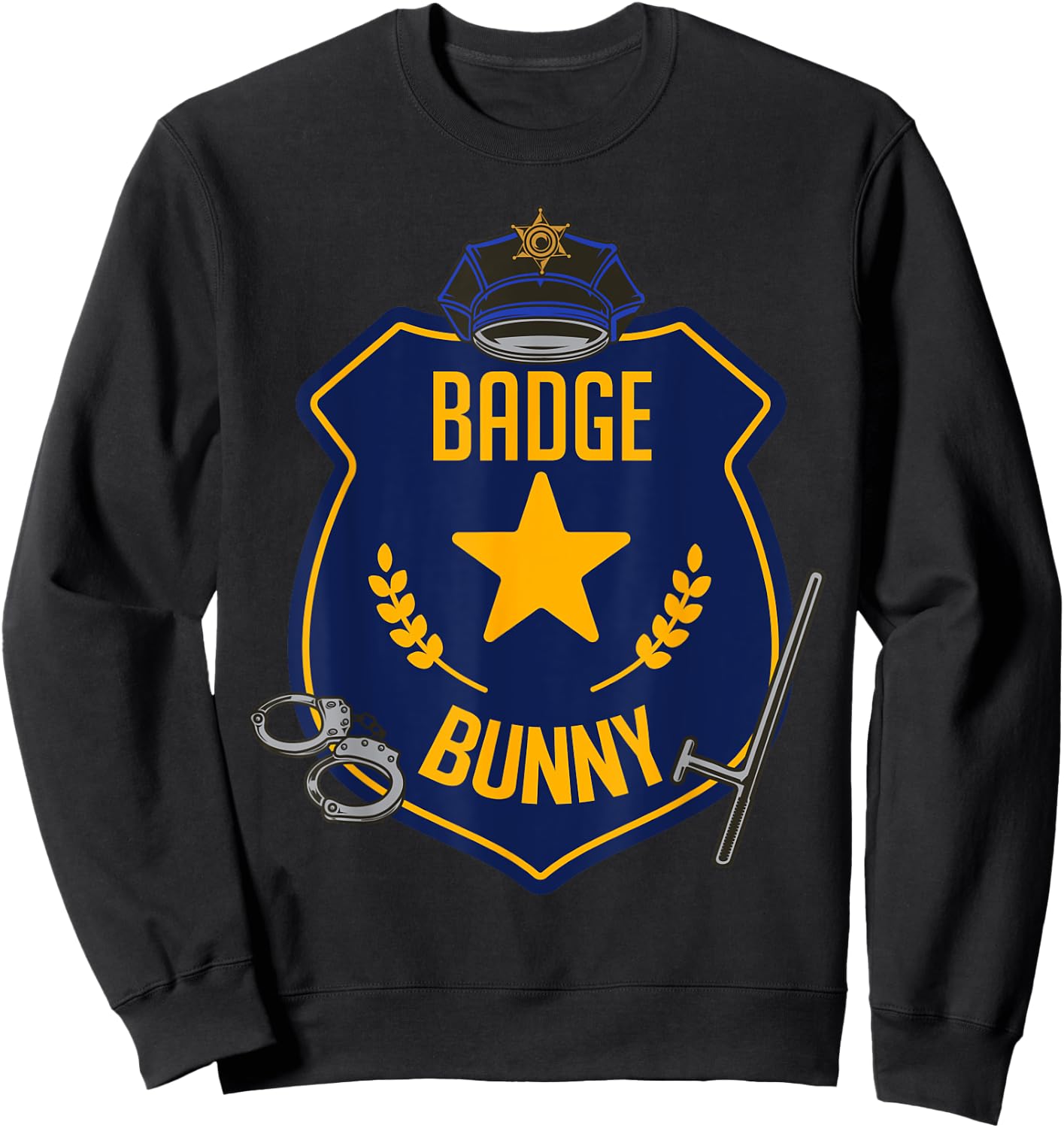 Badge Bunny Police Officer Policeman Handcuffs Easter Rabbit Sweatshirt - Sweatshirt | Black