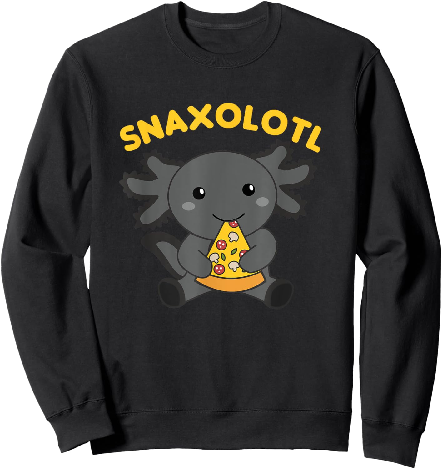 Snacks Pun Snaxolotl Pizza Axolotl Sweatshirt - Sweatshirt | Black