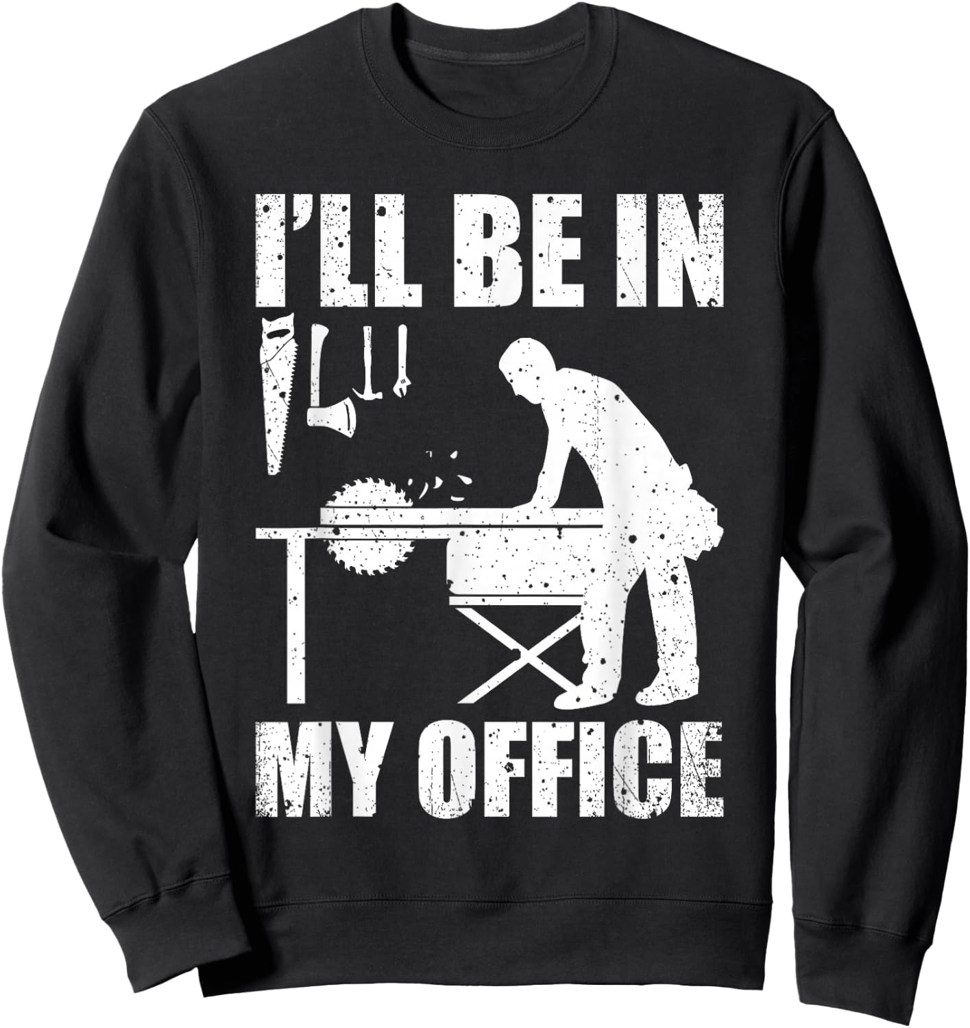 Funny Woodworking Carpenter Carpentry Woodworker Gift Short Sleeve Sweatshirt - Sweatshirt | Black